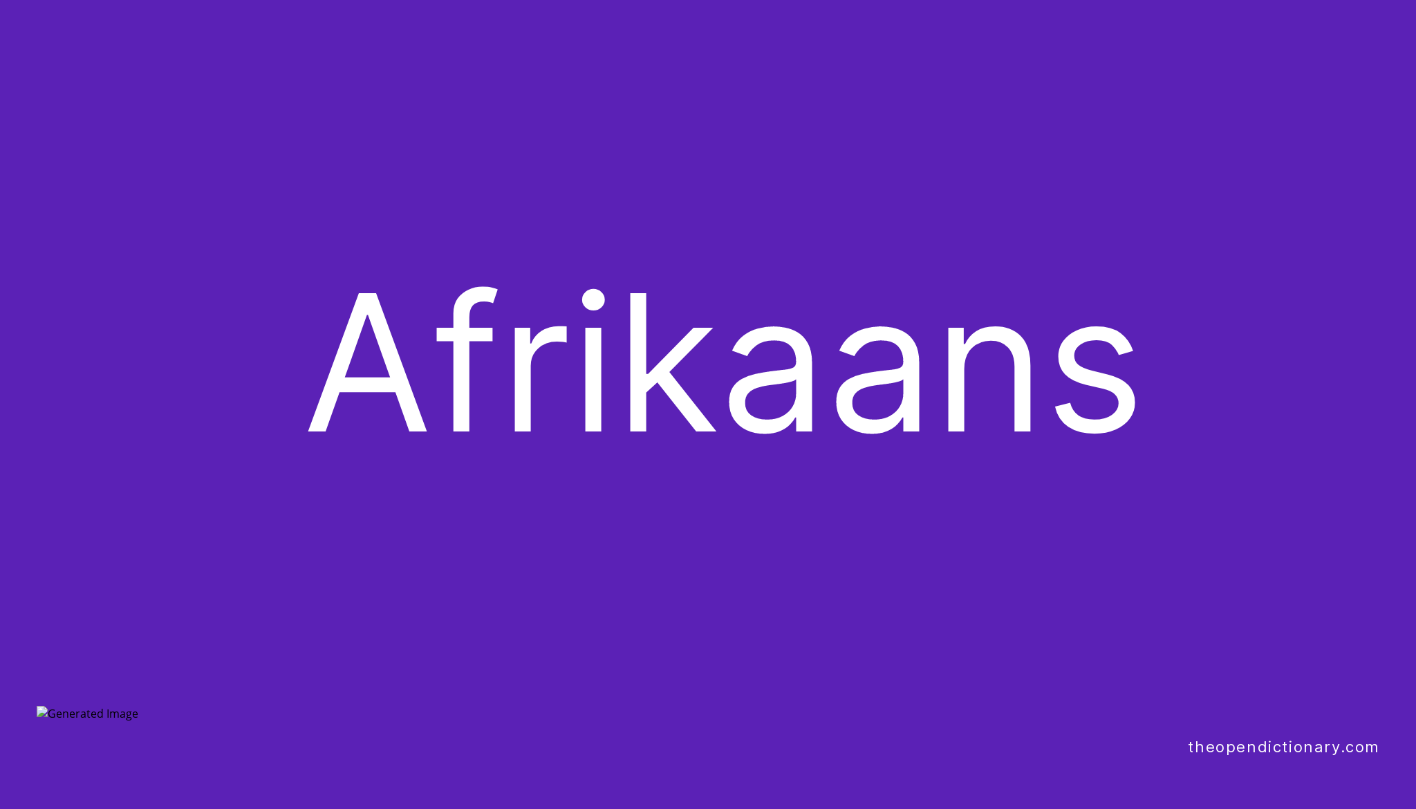 afrikaans-meaning-of-afrikaans-definition-of-afrikaans-example-of