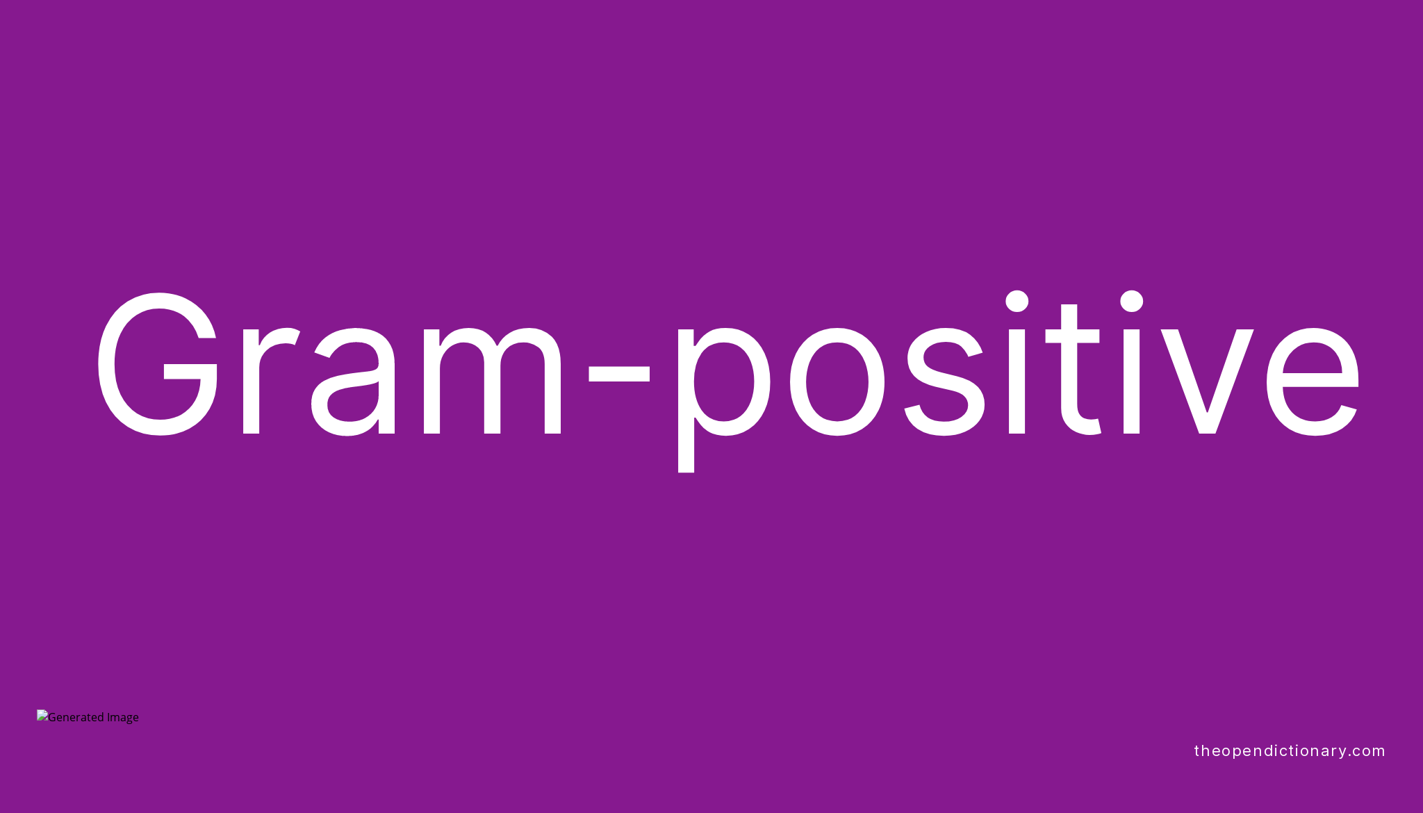 gram-positive-meaning-of-gram-positive-definition-of-gram-positive