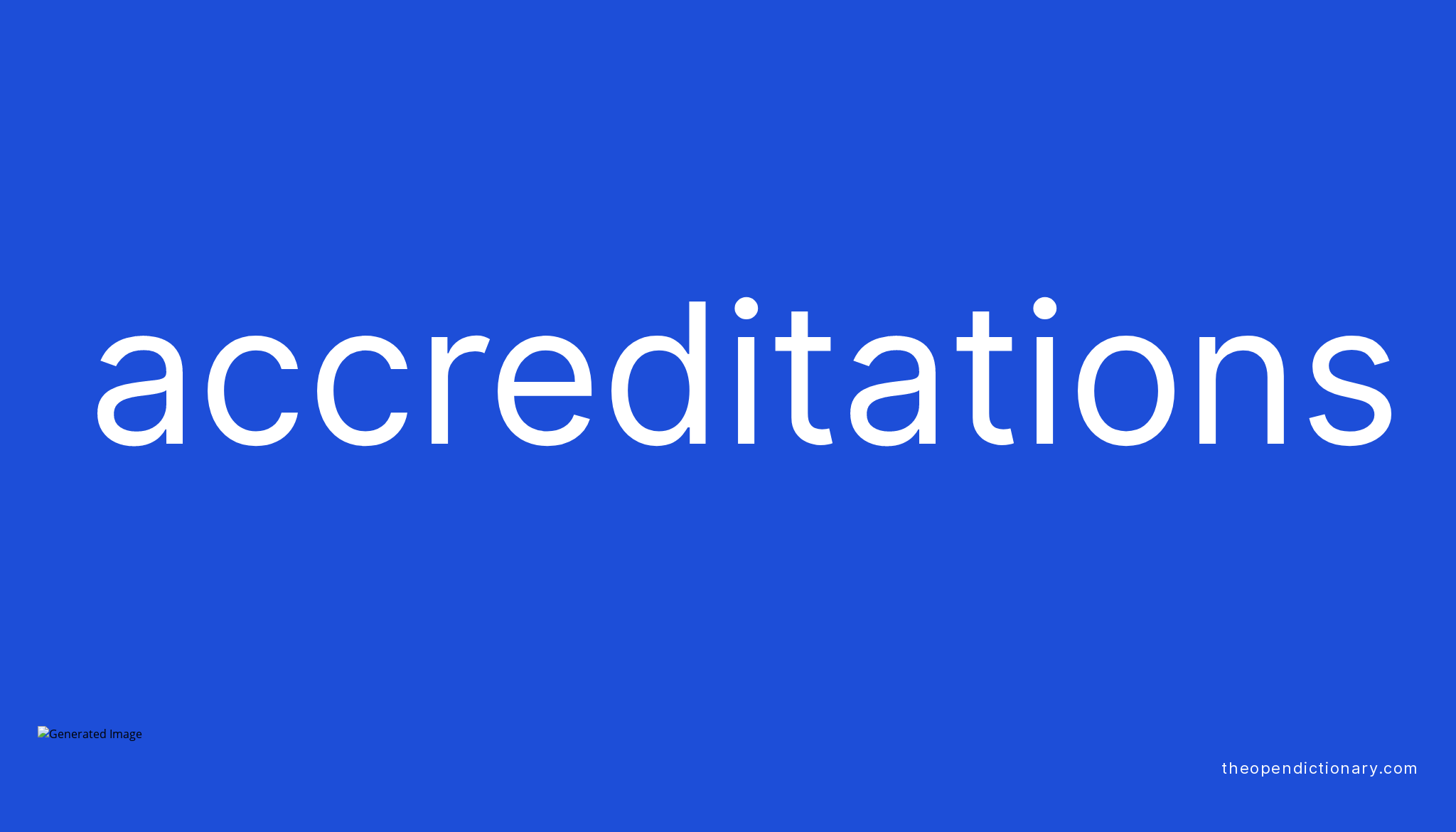 accreditations-meaning-of-accreditations-definition-of