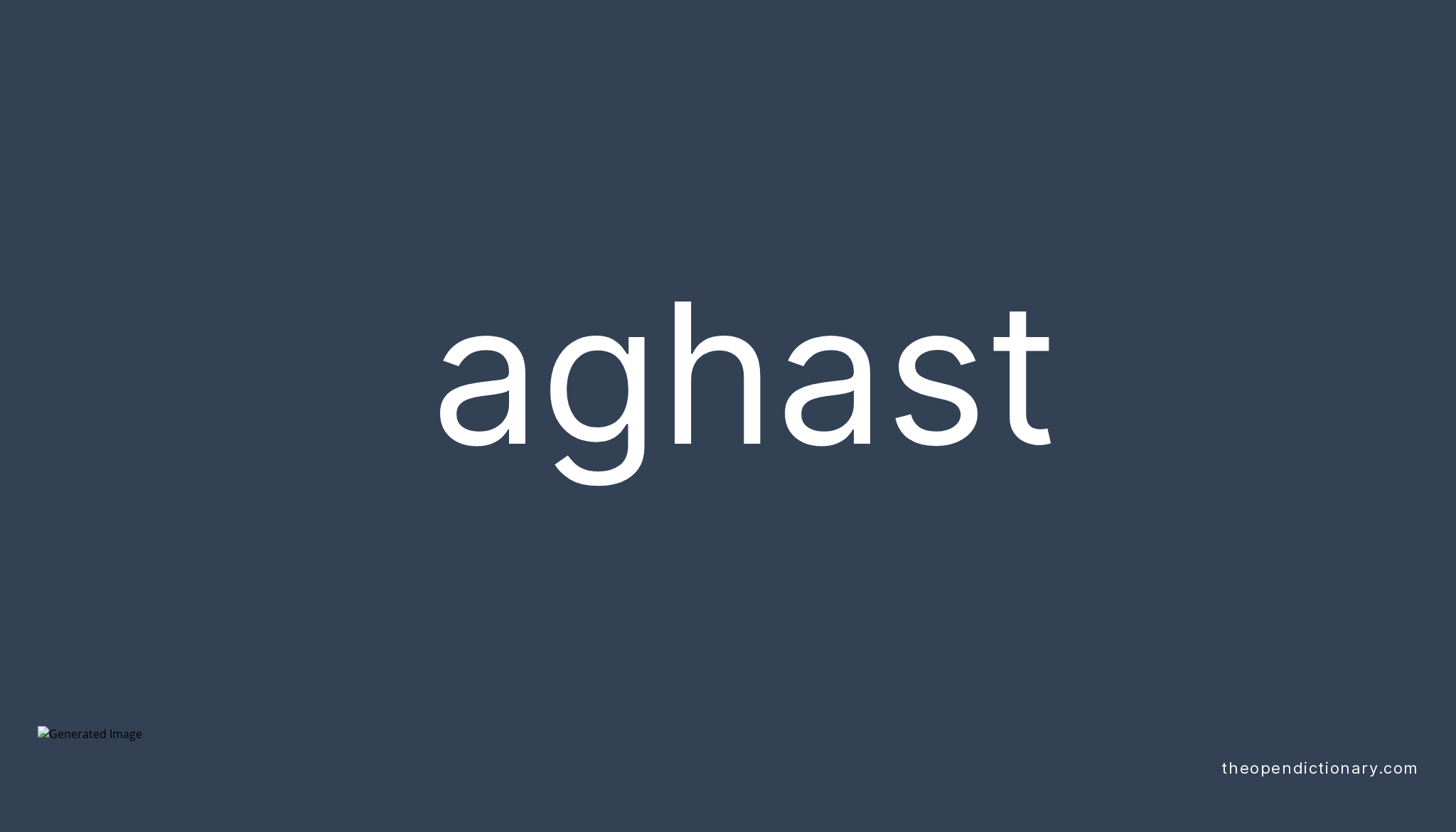 aghast-meaning-of-aghast-definition-of-aghast-example-of-aghast