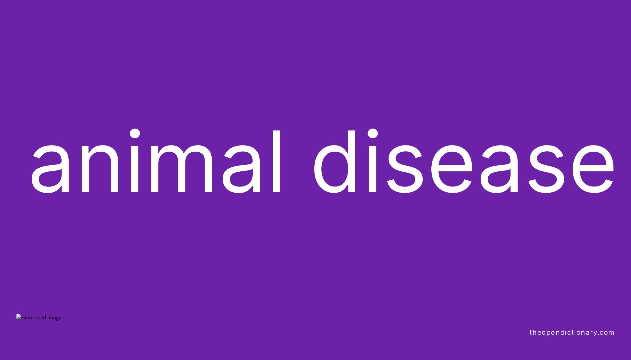 Animal disease | Meaning of Animal disease | Definition of Animal ...