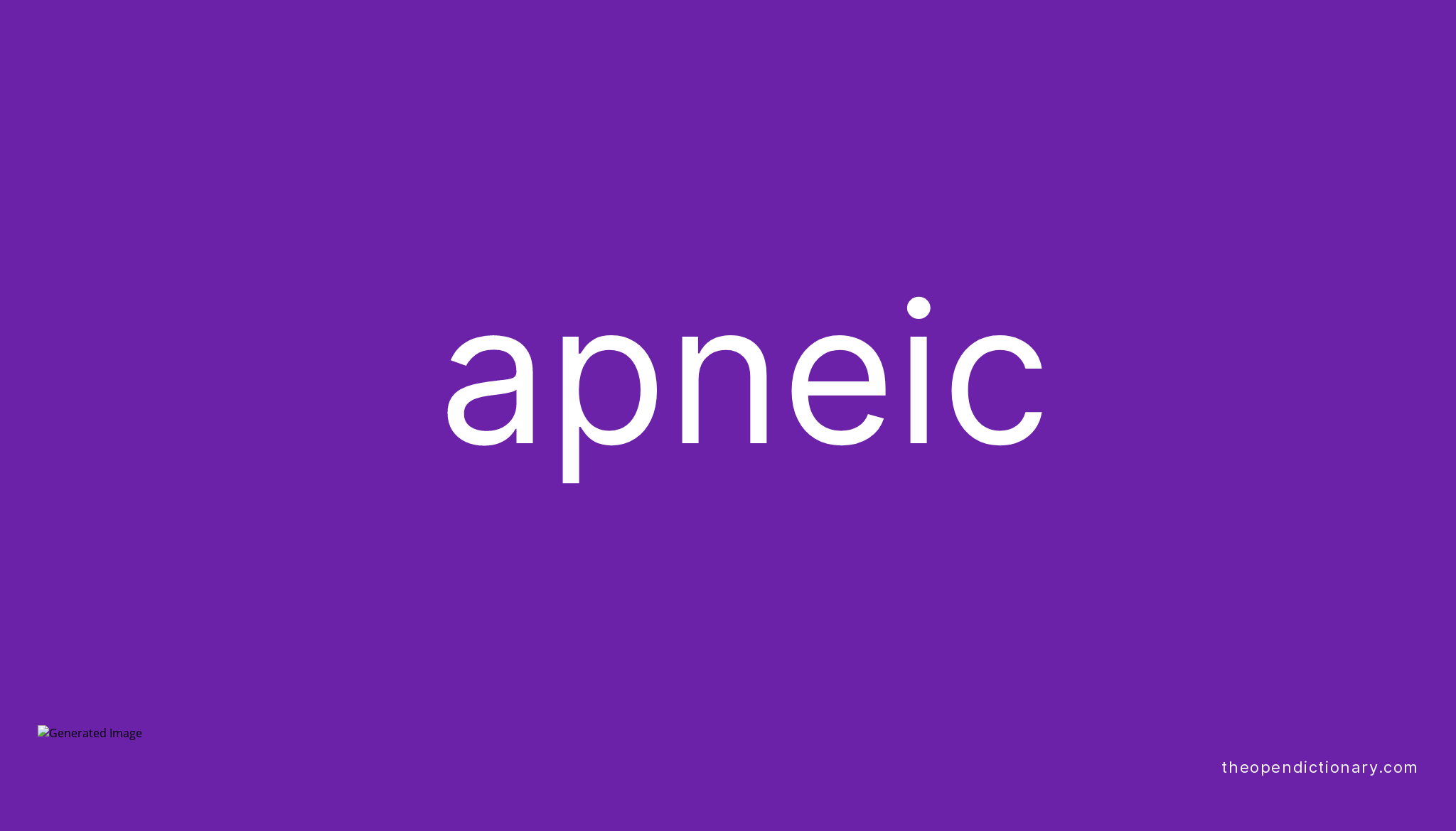 apneic-meaning-of-apneic-definition-of-apneic-example-of-apneic