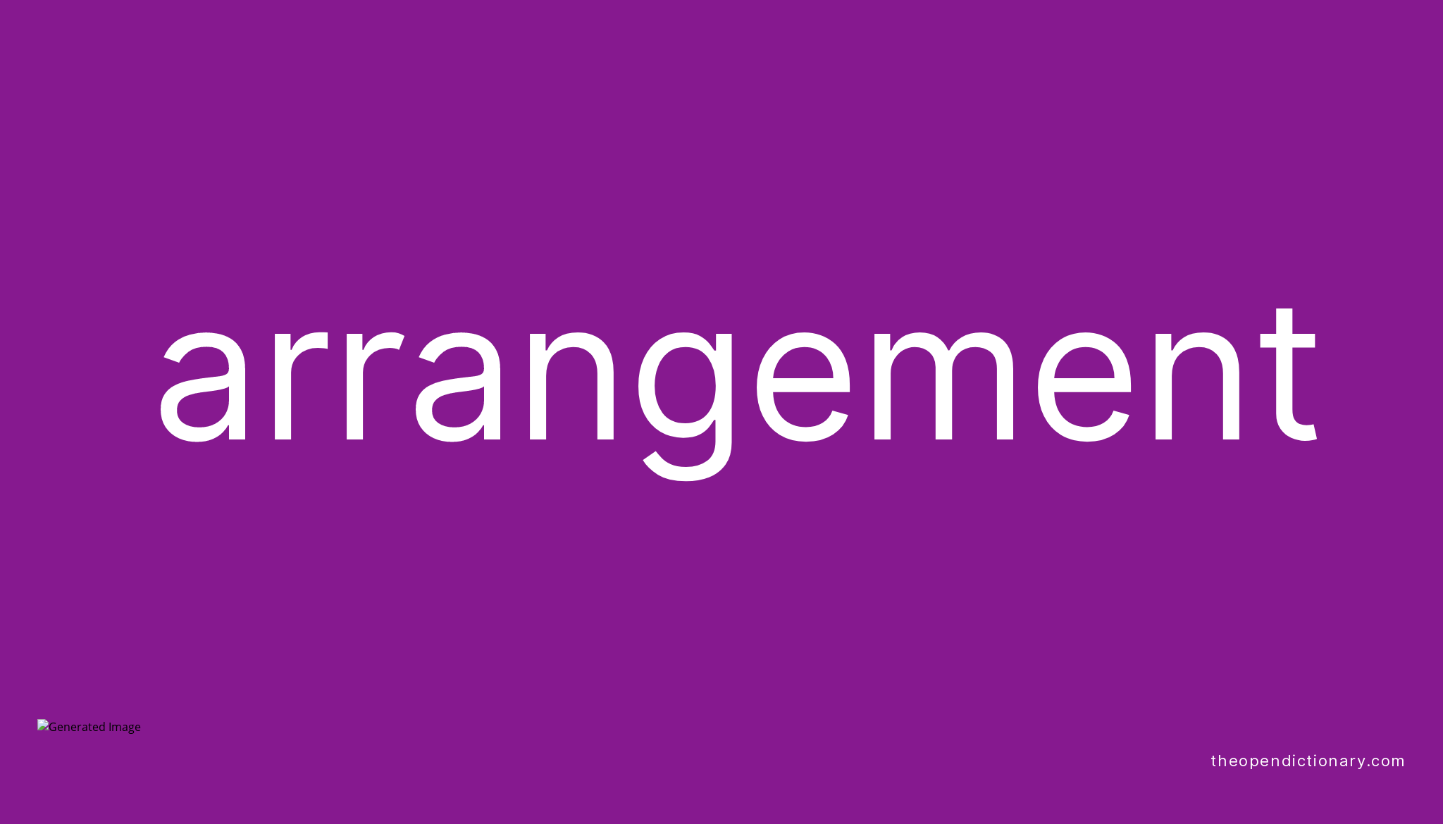 arrangement-meaning-of-arrangement-definition-of-arrangement