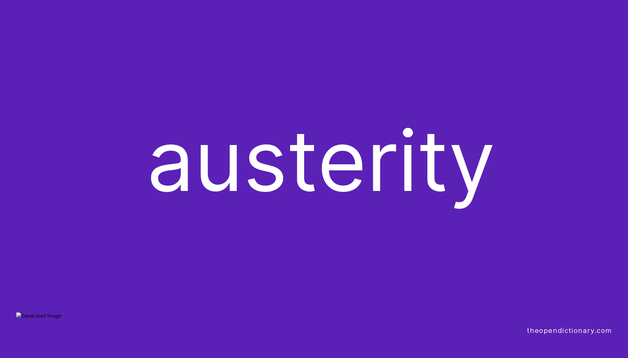 austerity-meaning-of-austerity-definition-of-austerity-example-of