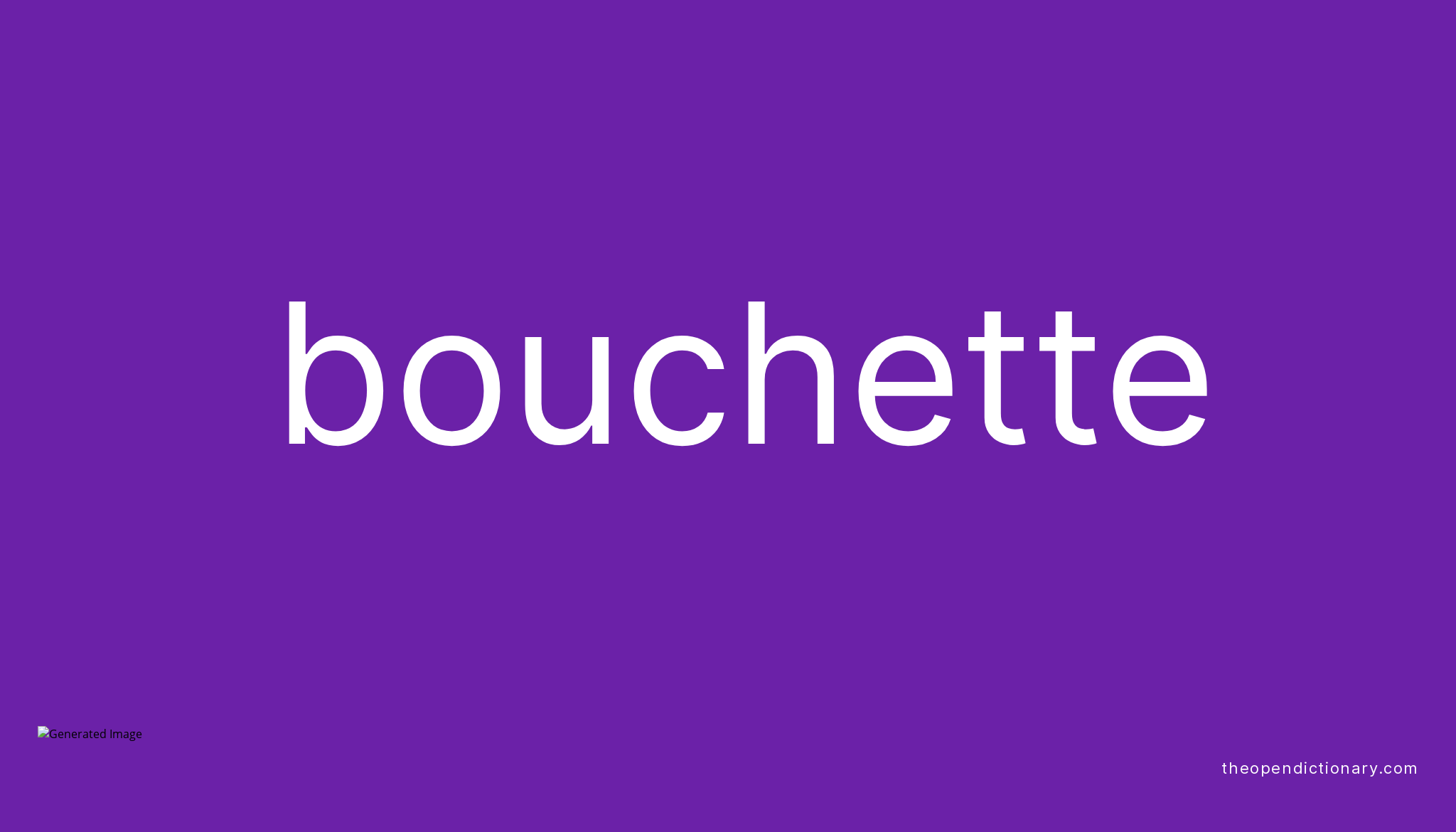 Bouchette Meaning of Bouchette Definition of Bouchette Example of
