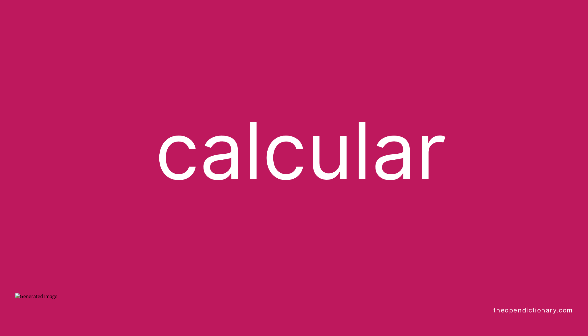 Calcular Meaning Of Calcular Definition Of Calcular Example Of Calcular 6471