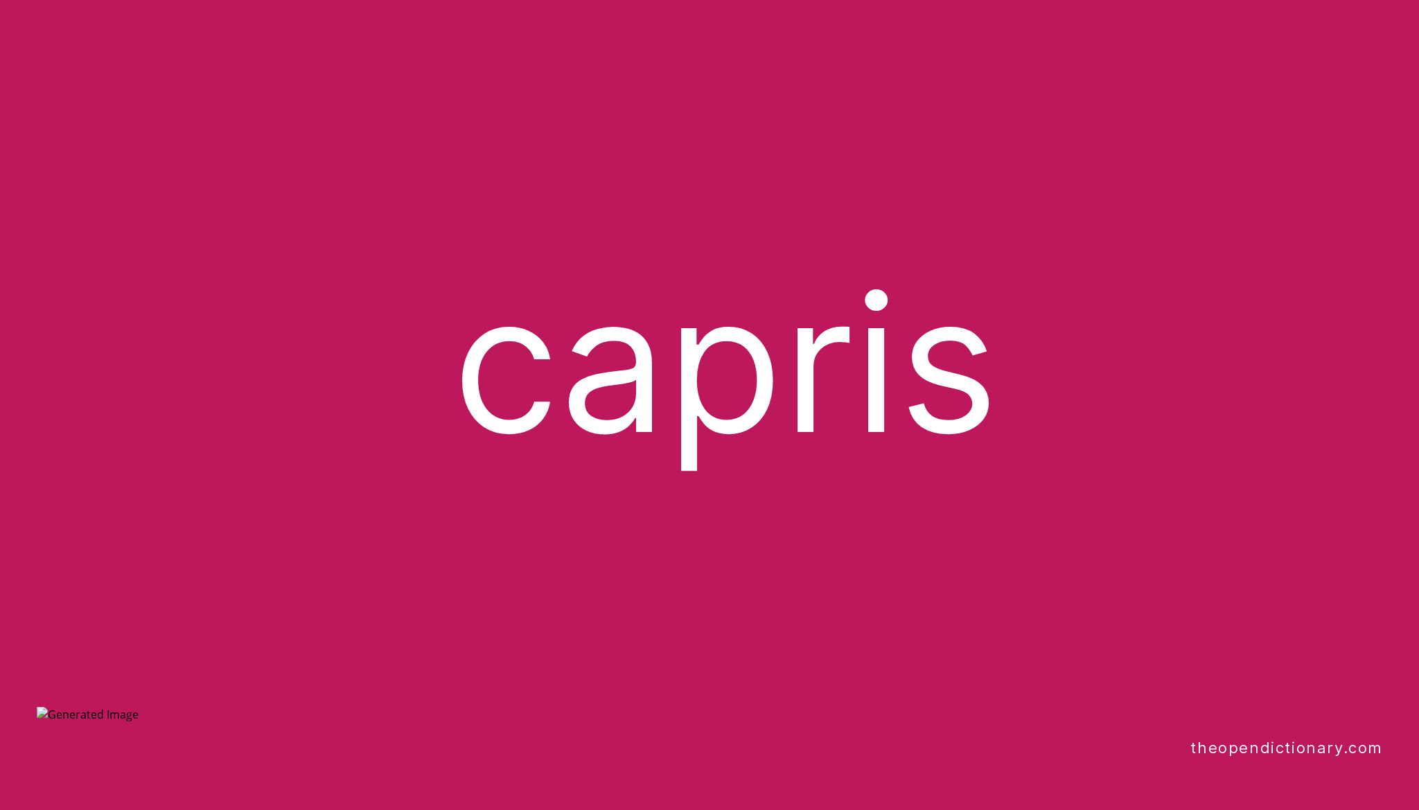 capris-meaning-of-capris-definition-of-capris-example-of-capris