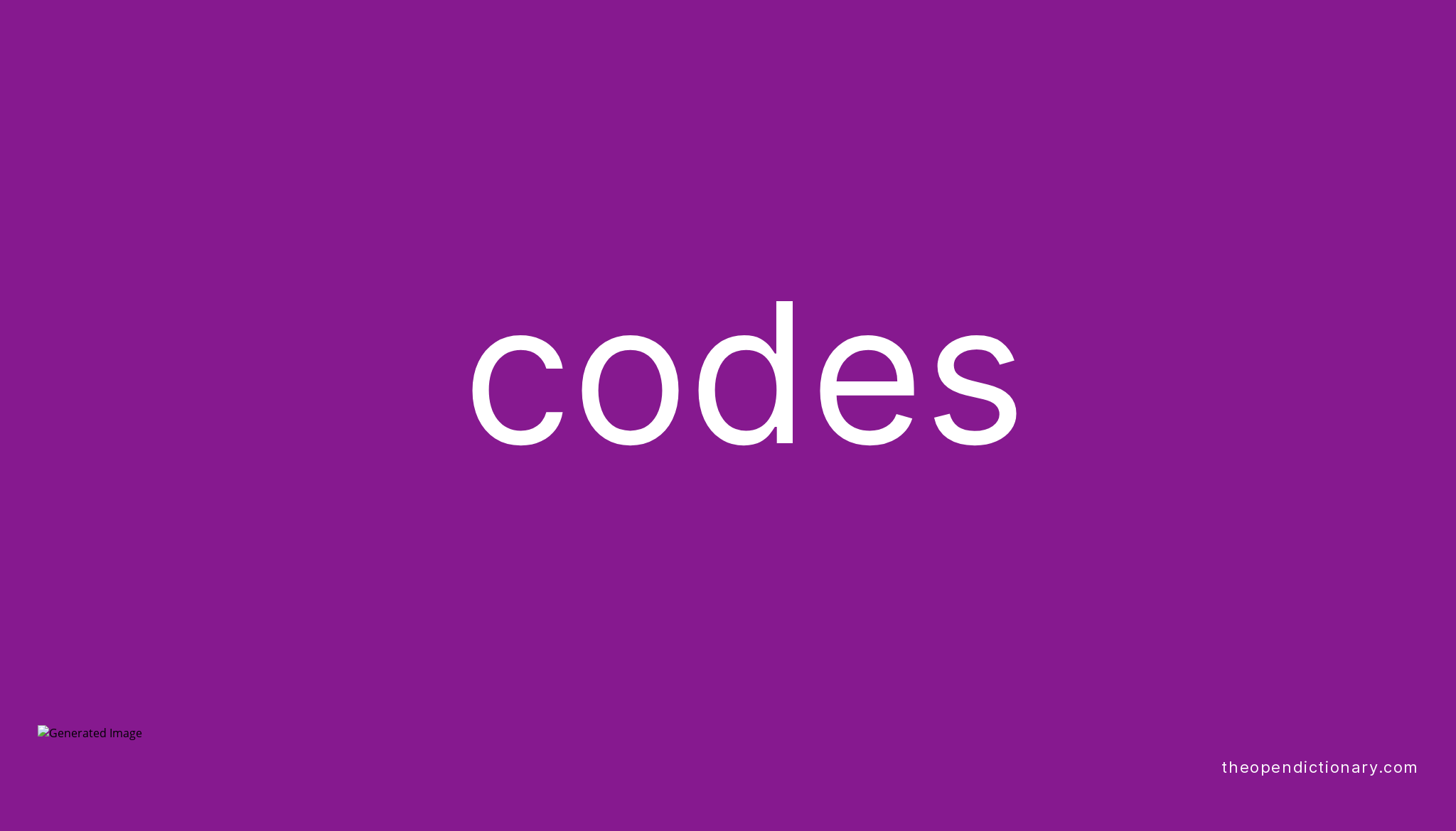 Codes meaning of codes definition of codes example of codes