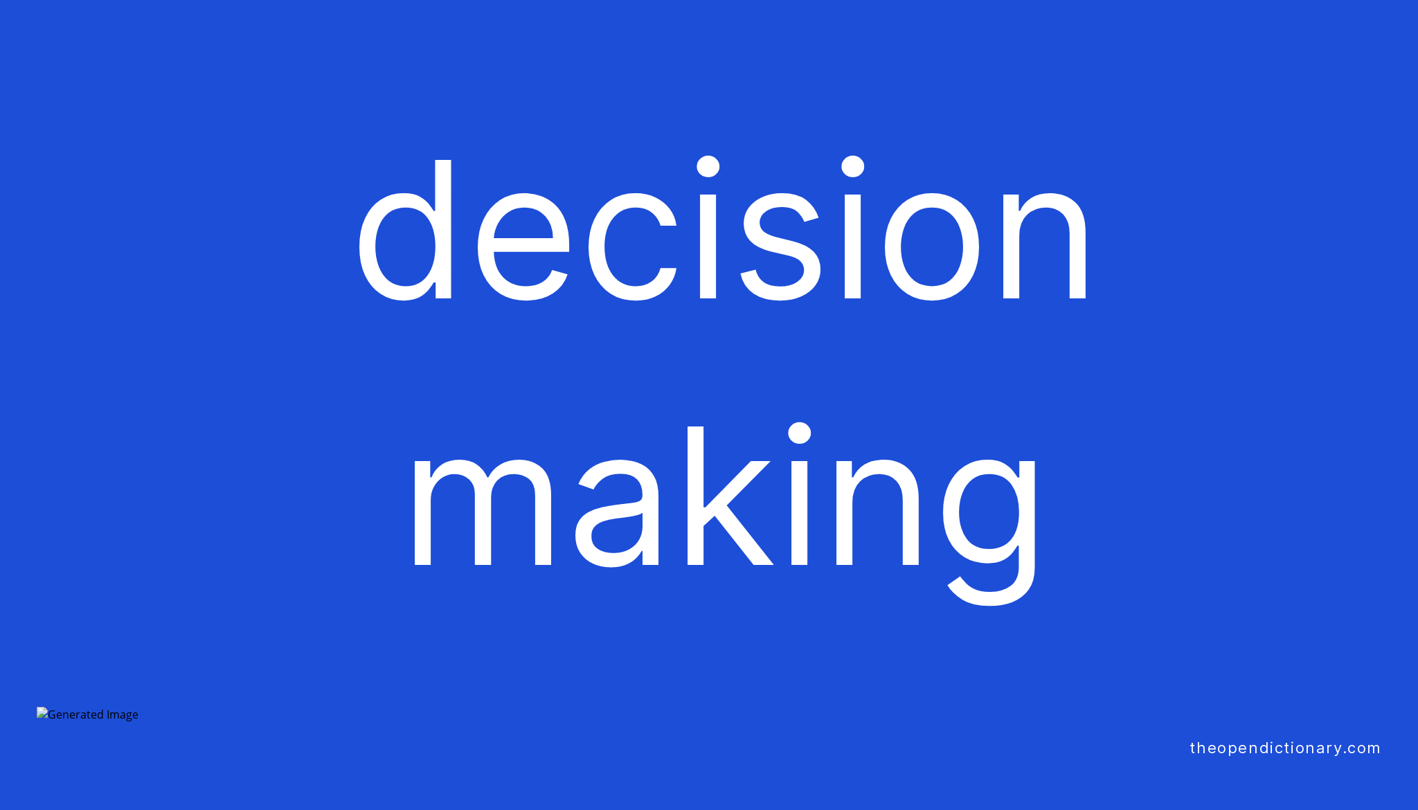 Decision making | Meaning of Decision making | Definition of Decision ...