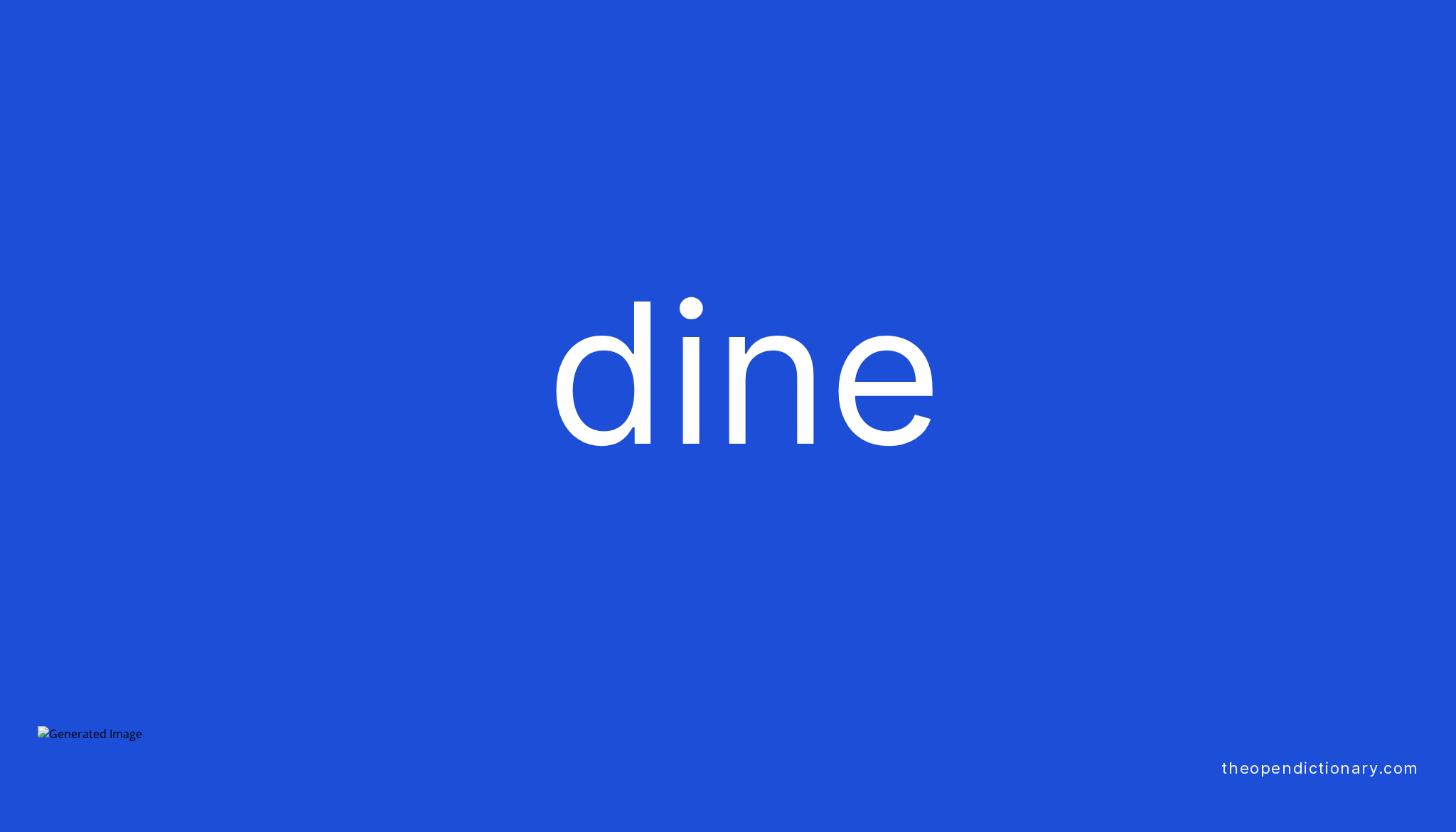 dine-meaning-of-dine-definition-of-dine-example-of-dine