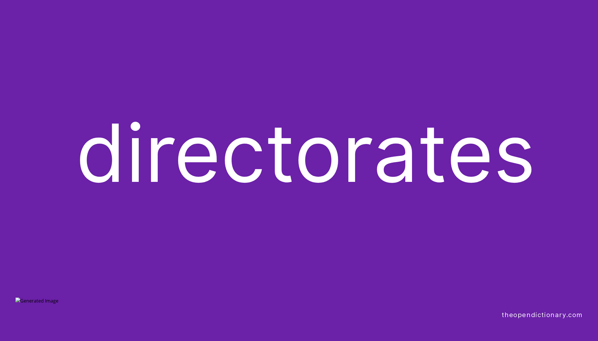 directorates-meaning-of-directorates-definition-of-directorates