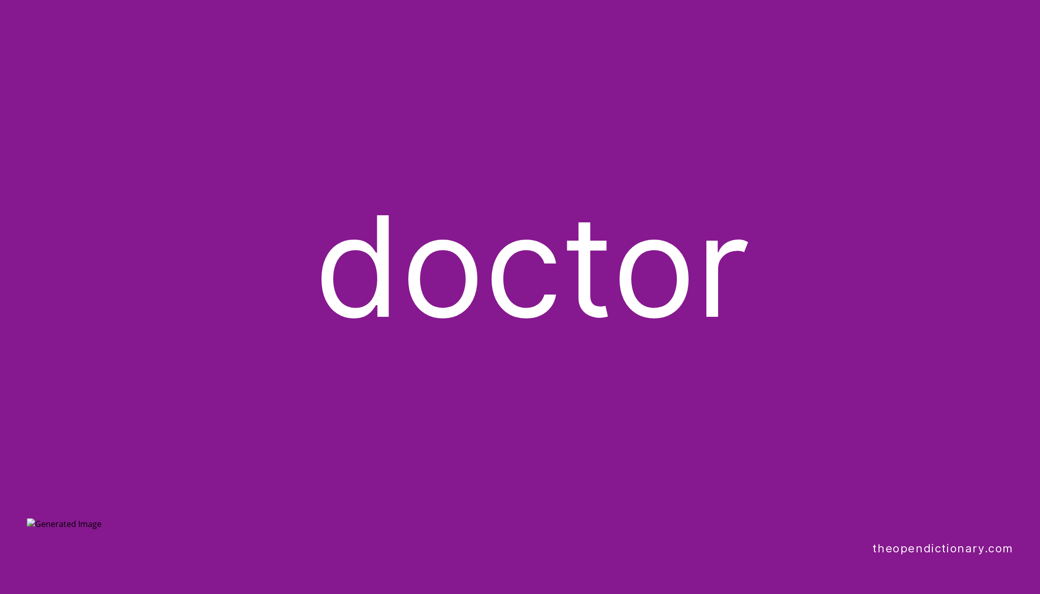 doctor-meaning-of-doctor-definition-of-doctor-example-of-doctor