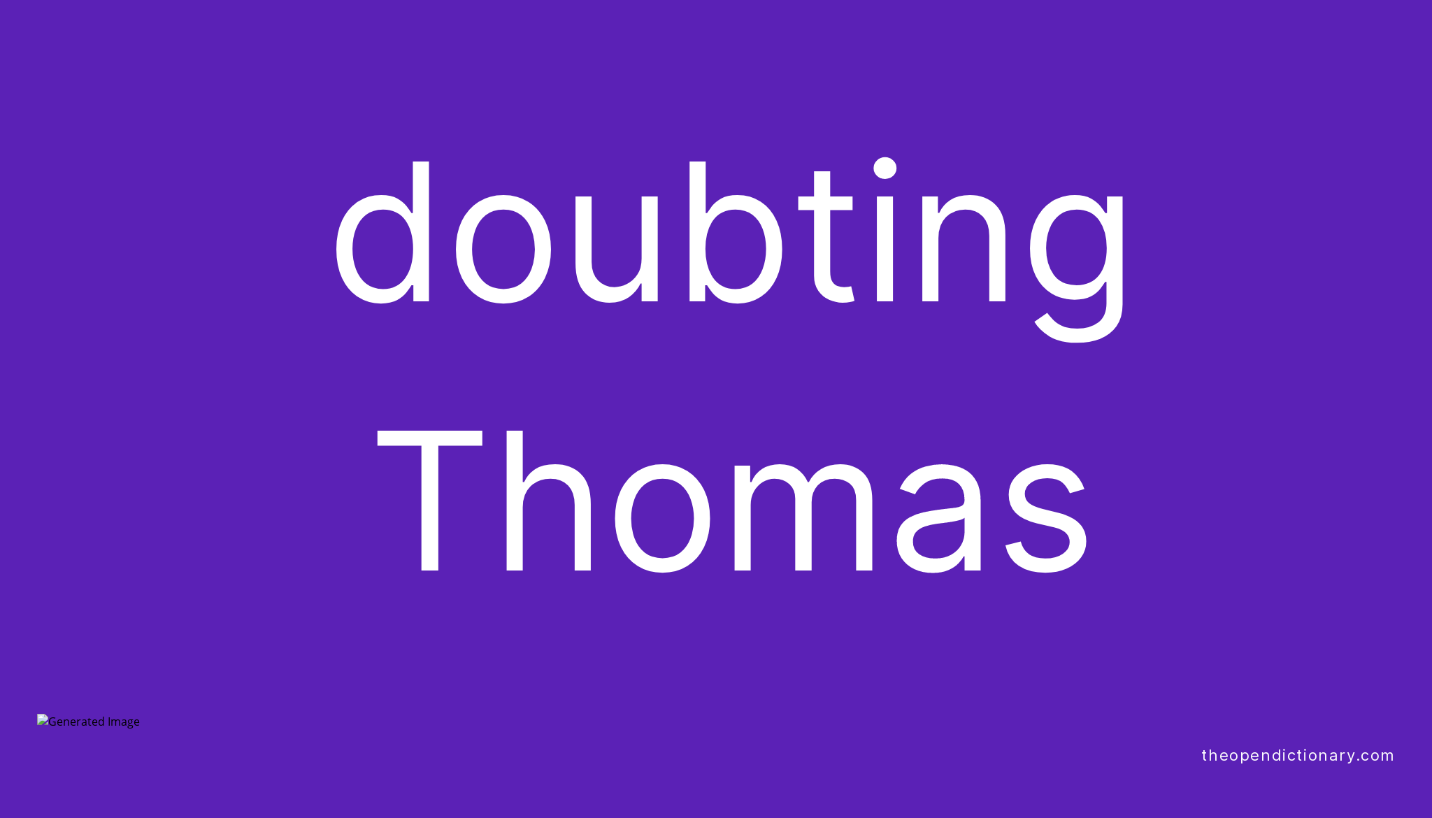 Doubting Thomas | Meaning of Doubting Thomas | Definition of Doubting ...