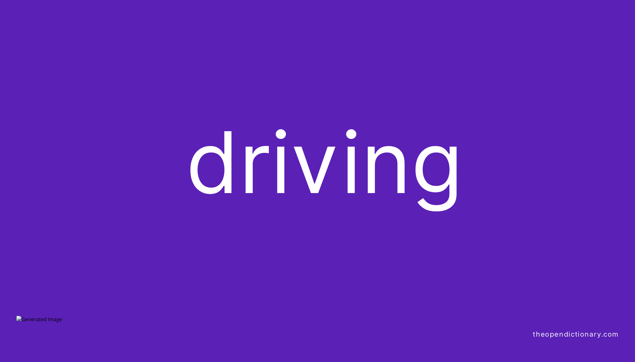 driving-meaning-of-driving-definition-of-driving-example-of-driving