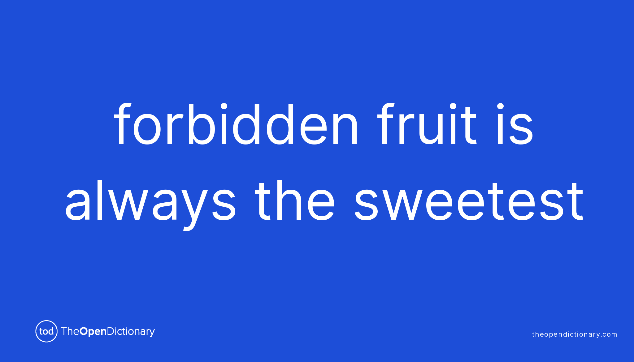 Forbidden Fruit - Idiom, Meaning & Examples