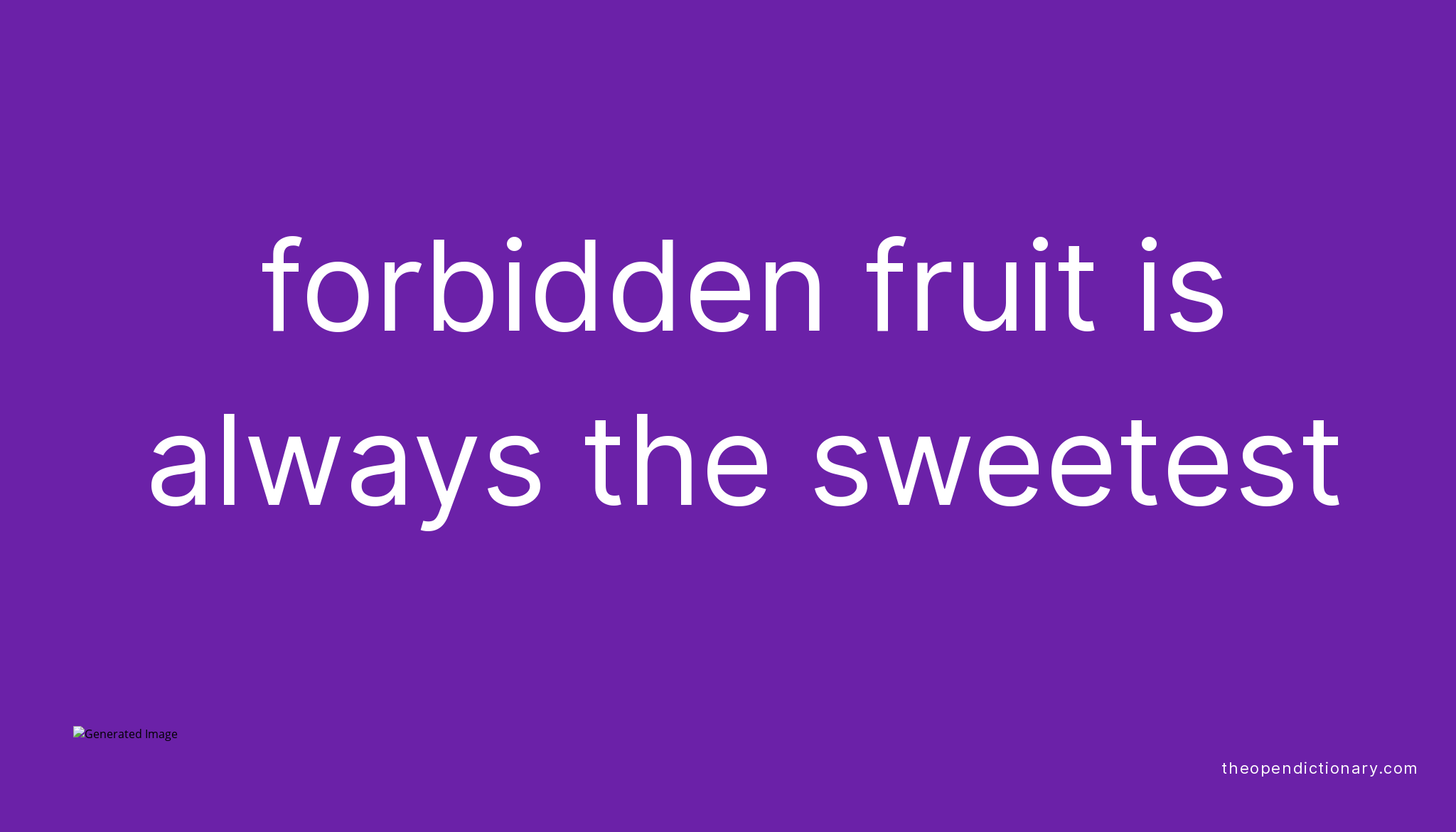 Forbidden Fruit - Idiom, Meaning & Examples