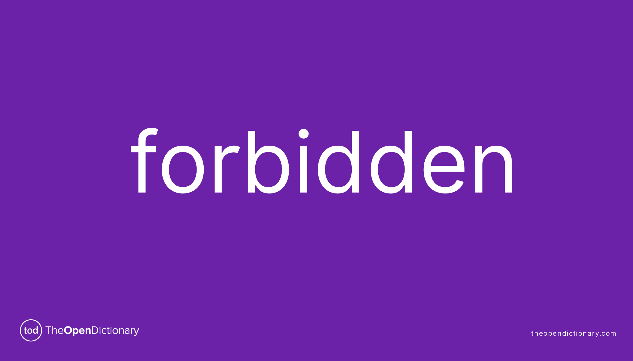 forbidden  Tradução de forbidden no Dicionário Infopédia de Inglês -  Português