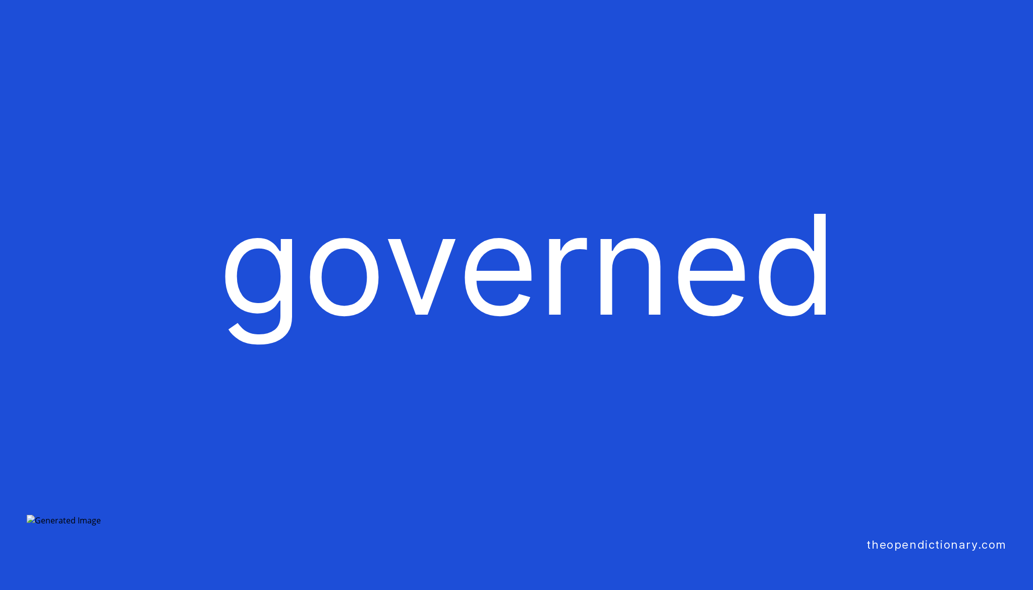 Governed Meaning Of Governed Definition Of Governed Example Of 