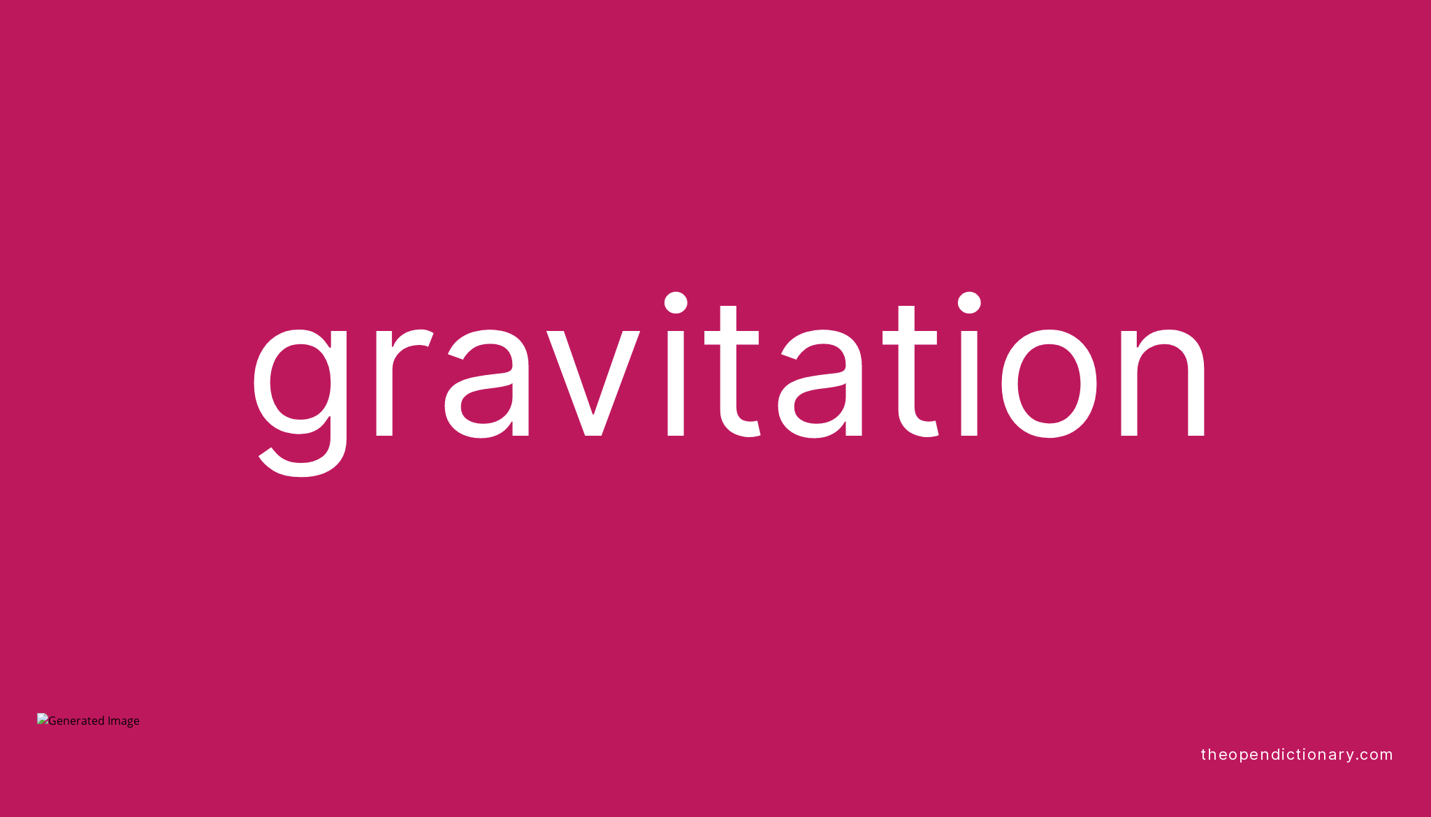 gravitation-meaning-of-gravitation-definition-of-gravitation