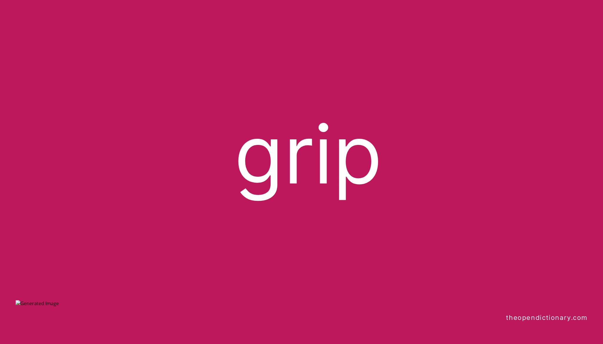 grip-meaning-of-grip-definition-of-grip-example-of-grip