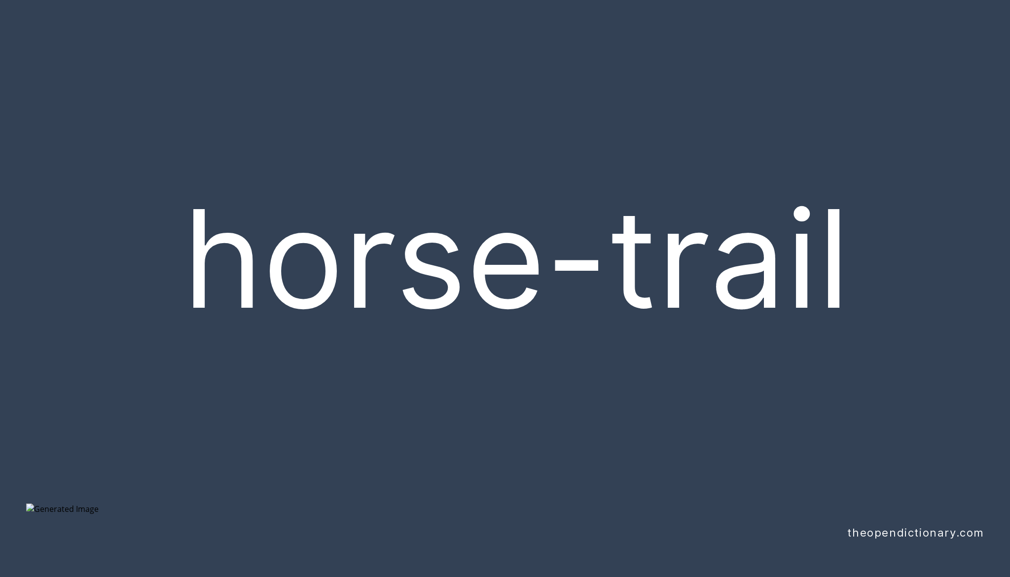 horse-trail-meaning-of-horse-trail-definition-of-horse-trail