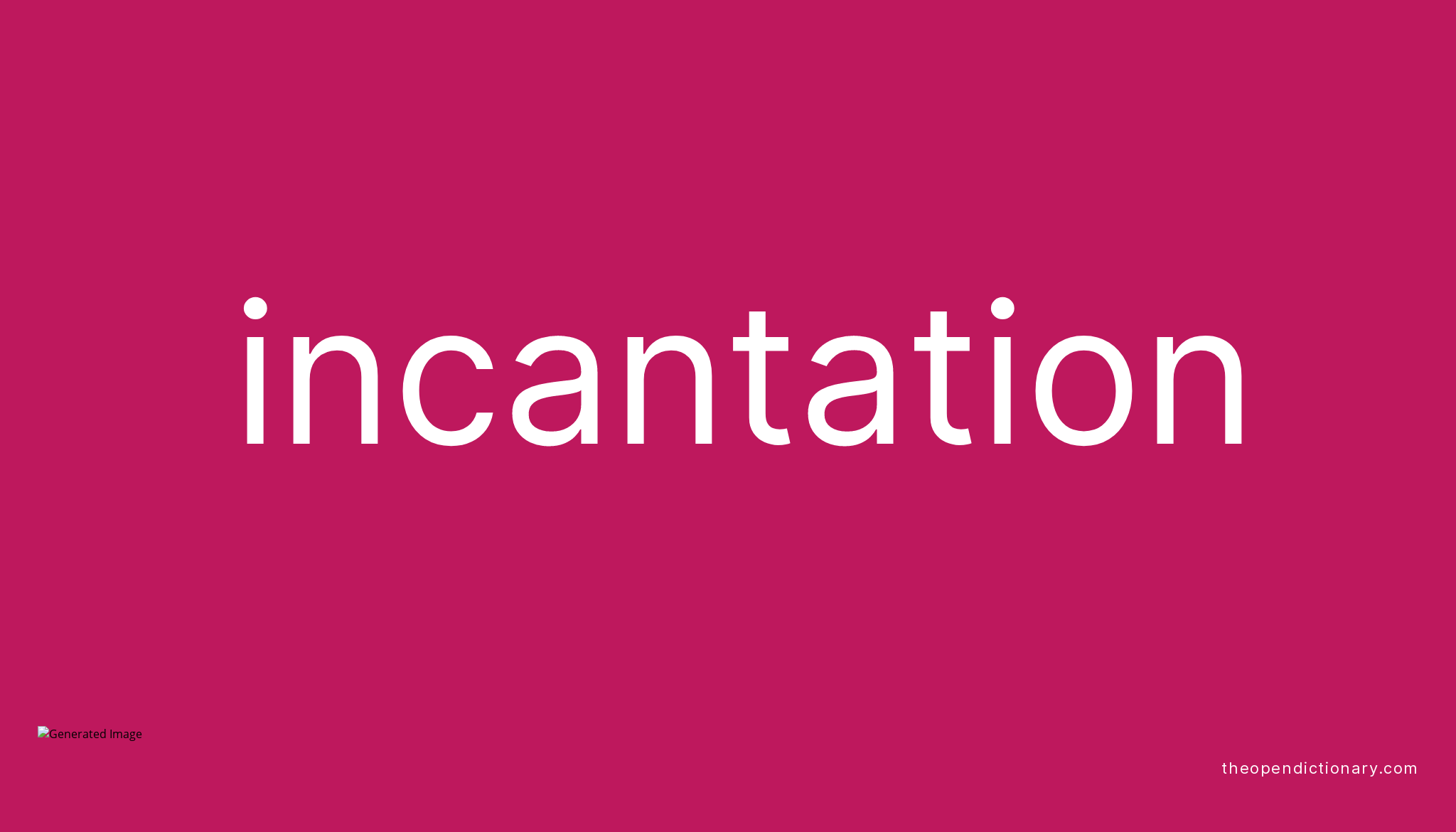 incantation-meaning-of-incantation-definition-of-incantation