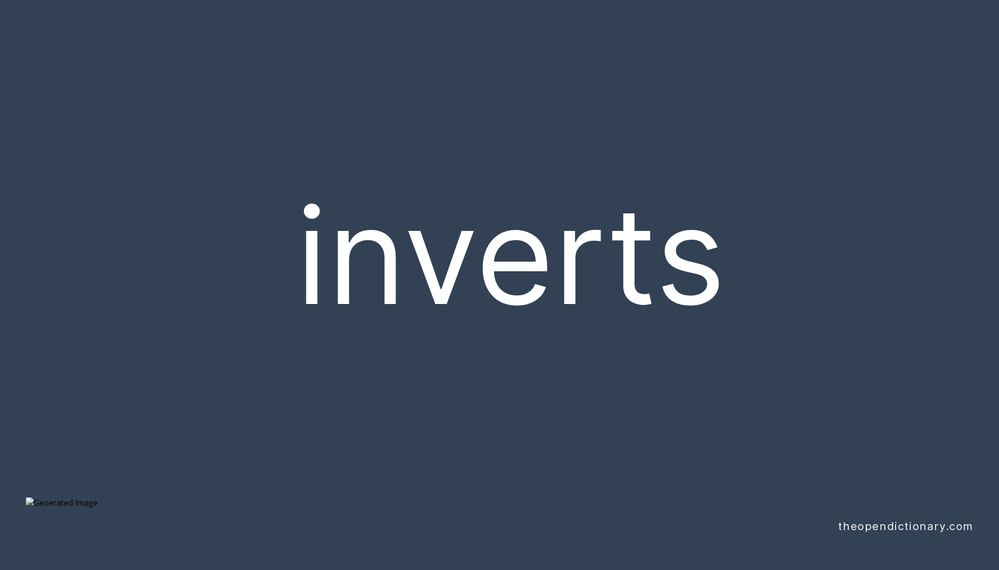 inverts-meaning-of-inverts-definition-of-inverts-example-of-inverts