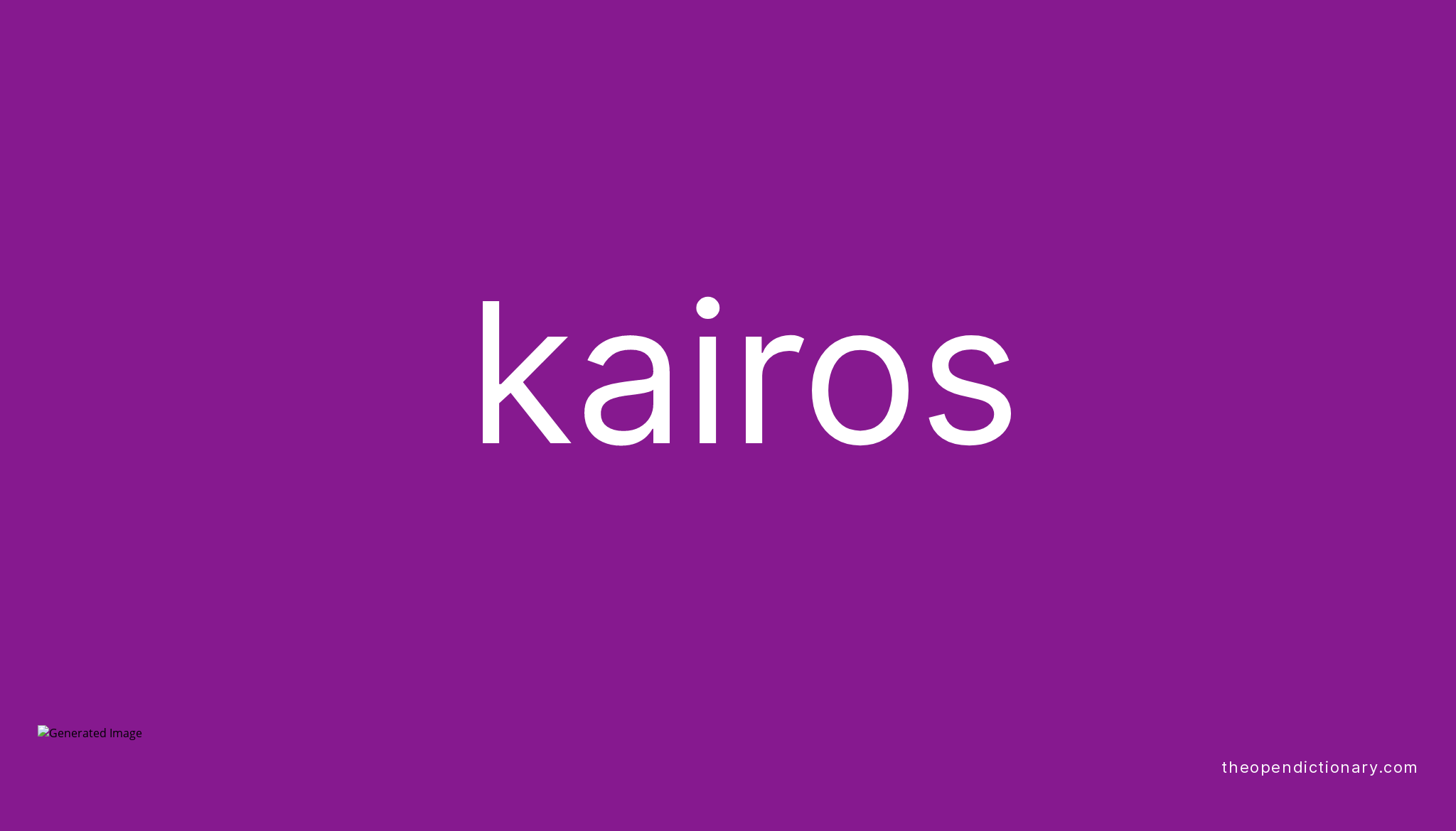 kairos-meaning-of-kairos-definition-of-kairos-example-of-kairos