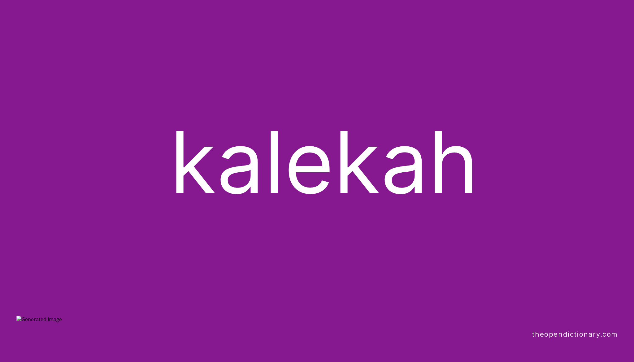 KALEKAH - The Open Dictionary