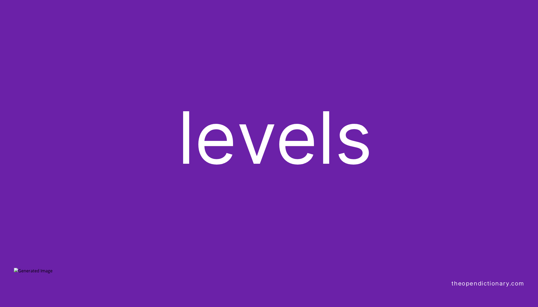 levels-meaning-of-levels-definition-of-levels-example-of-levels