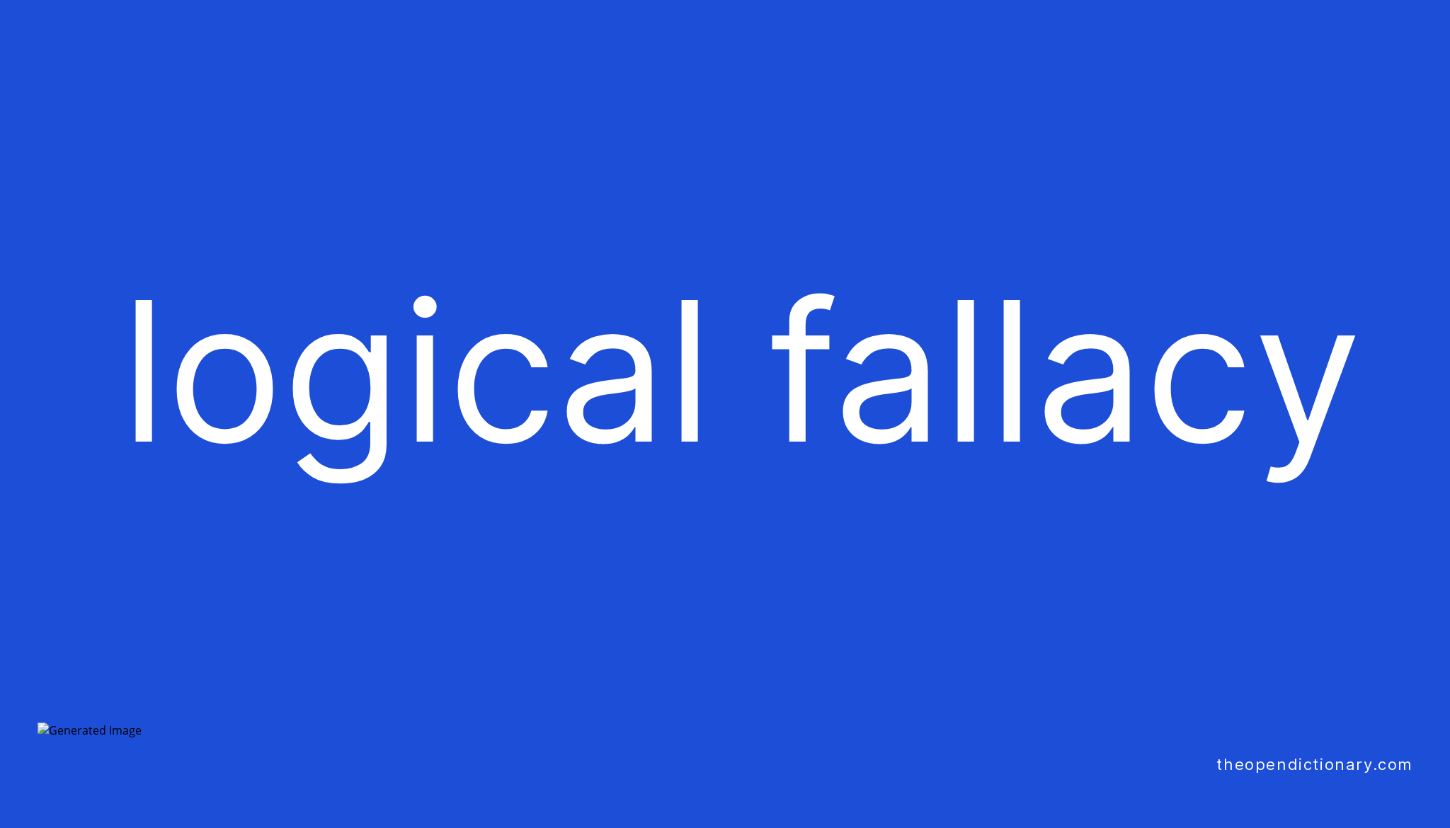 Logical fallacy | Meaning of Logical fallacy | Definition of Logical ...