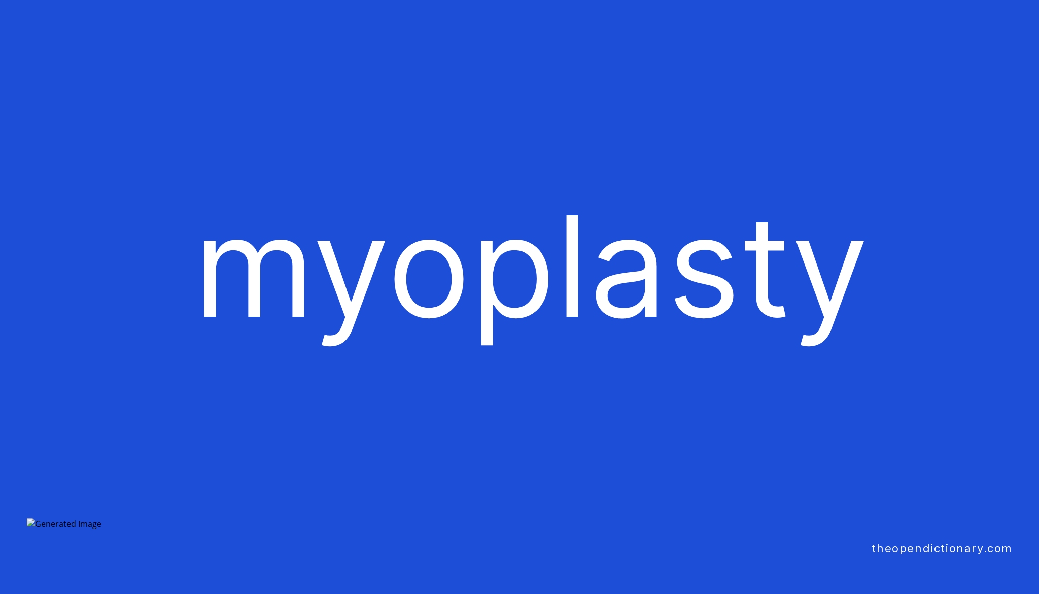 myoplasty-meaning-of-myoplasty-definition-of-myoplasty-example-of