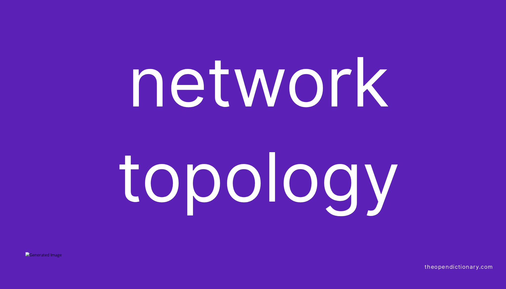 Network topology | Meaning of Network topology | Definition of Network ...