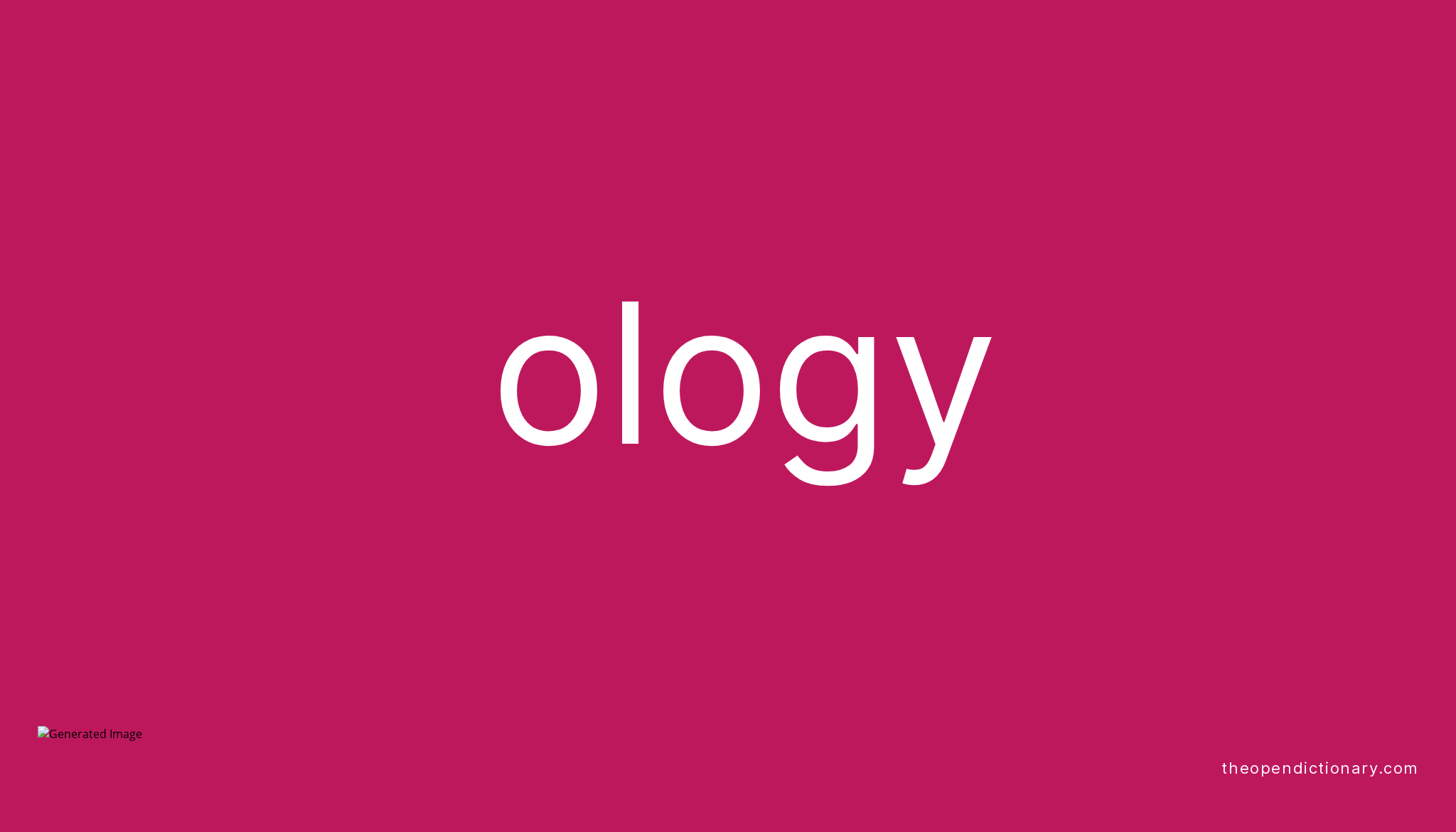 ology-meaning-of-ology-definition-of-ology-example-of-ology