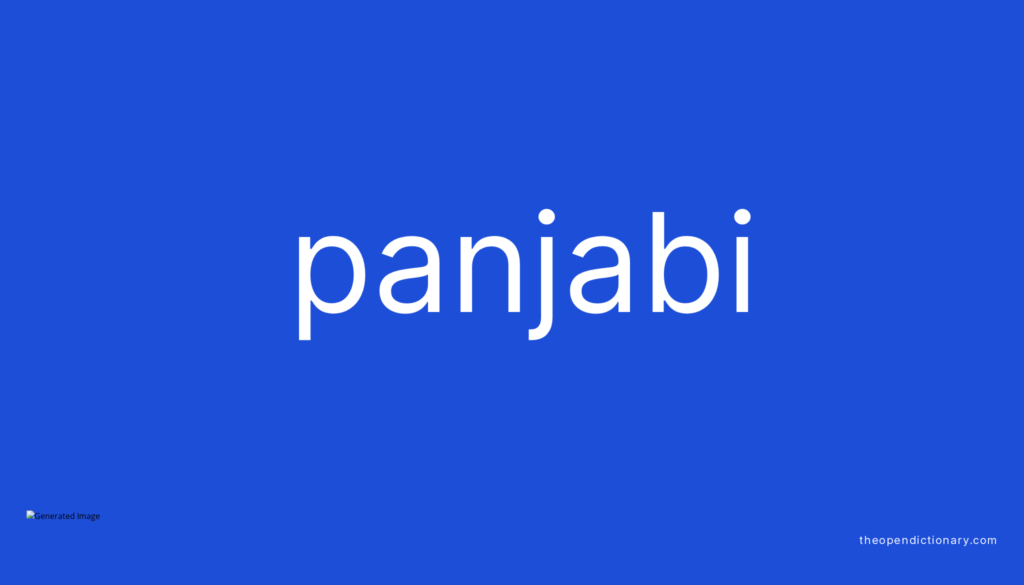Panjabi Meaning of Panjabi Definition of Panjabi Example of Panjabi