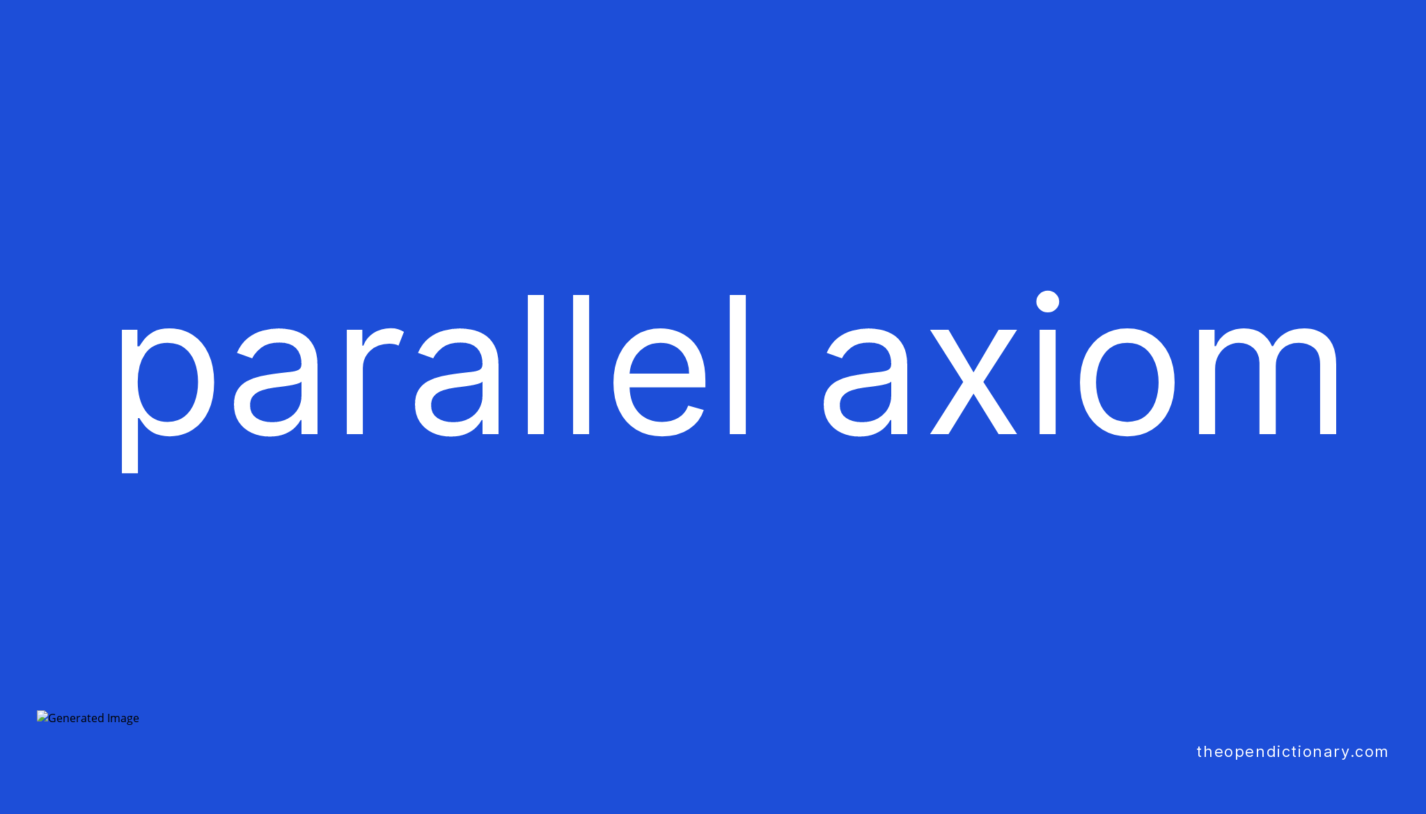 Parallel axiom | Meaning of Parallel axiom | Definition of Parallel ...