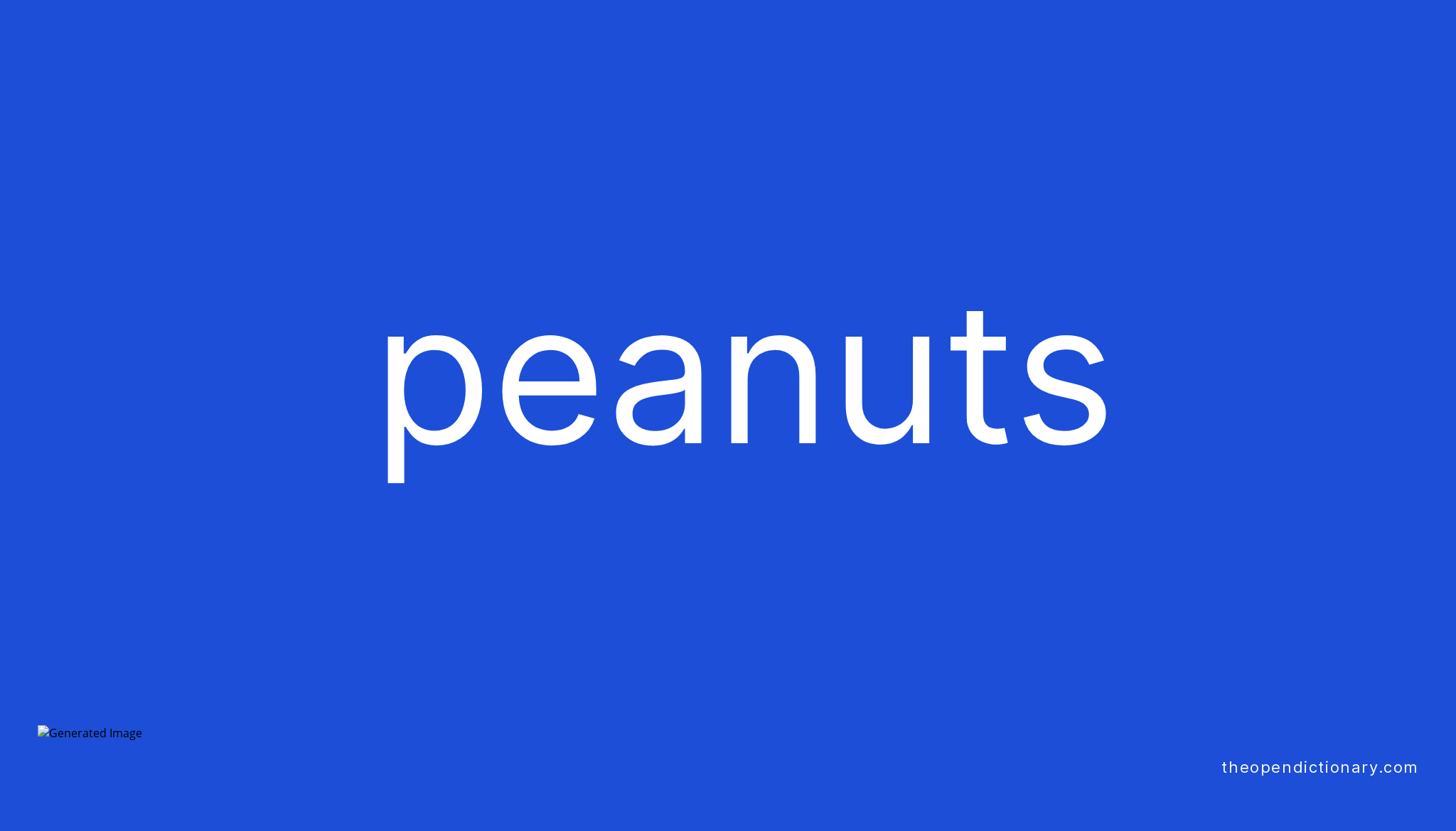 Peanuts Meaning Of Peanuts Definition Of Peanuts Example Of Peanuts