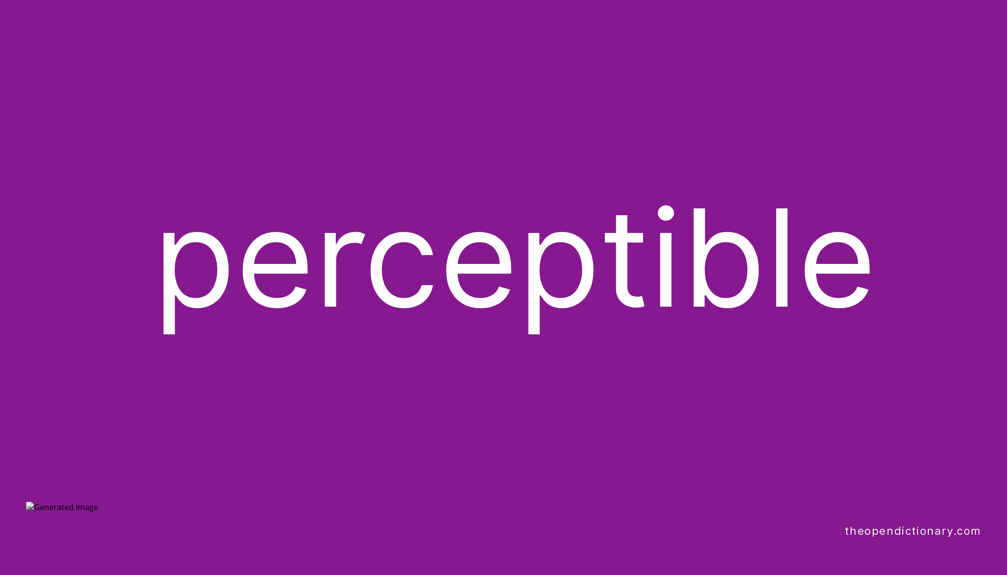 perceptible-meaning-of-perceptible-definition-of-perceptible