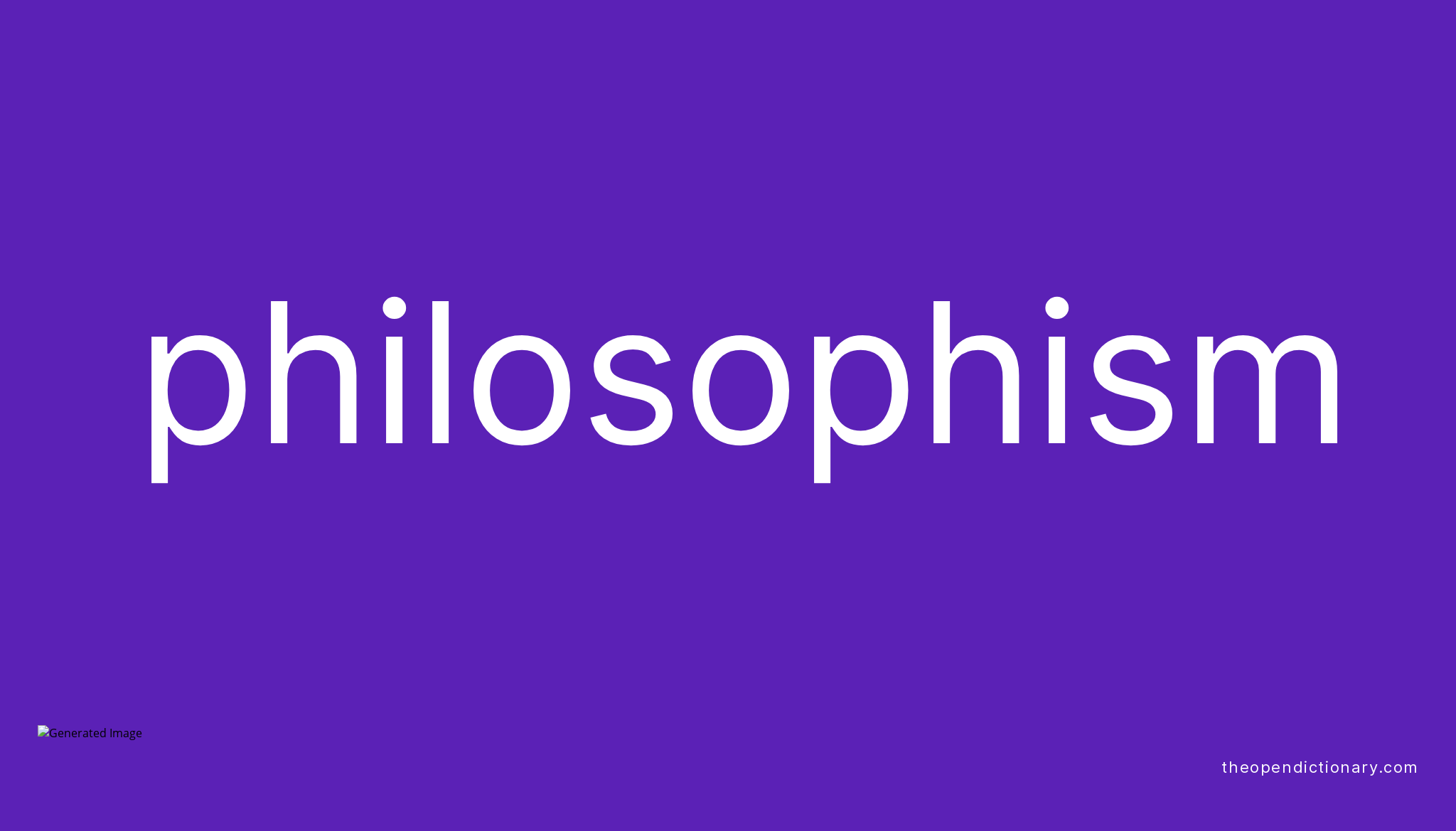 Philosophism | Meaning of Philosophism | Definition of Philosophism ...