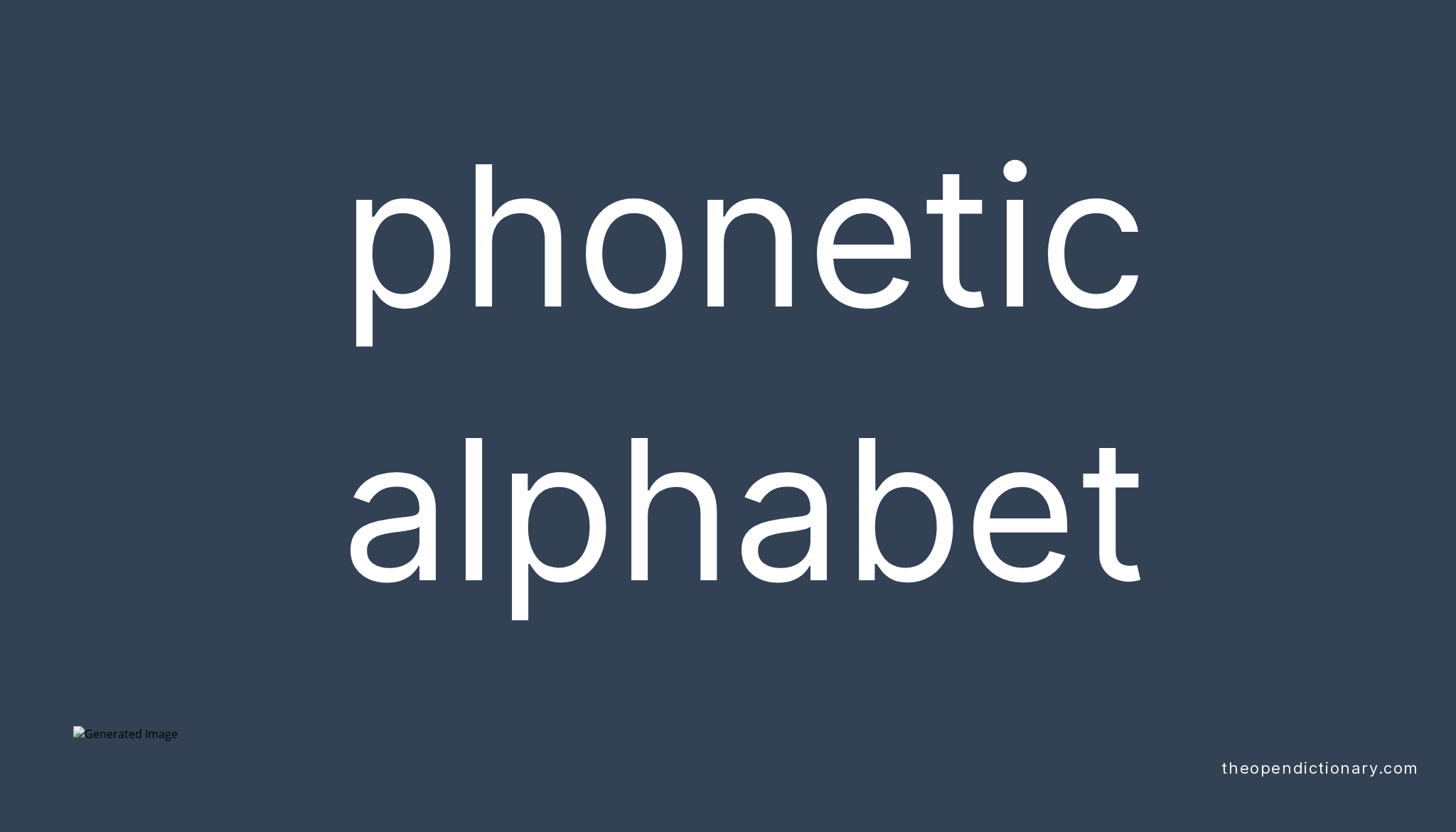 Phonetic alphabet | Meaning of Phonetic alphabet | Definition of ...