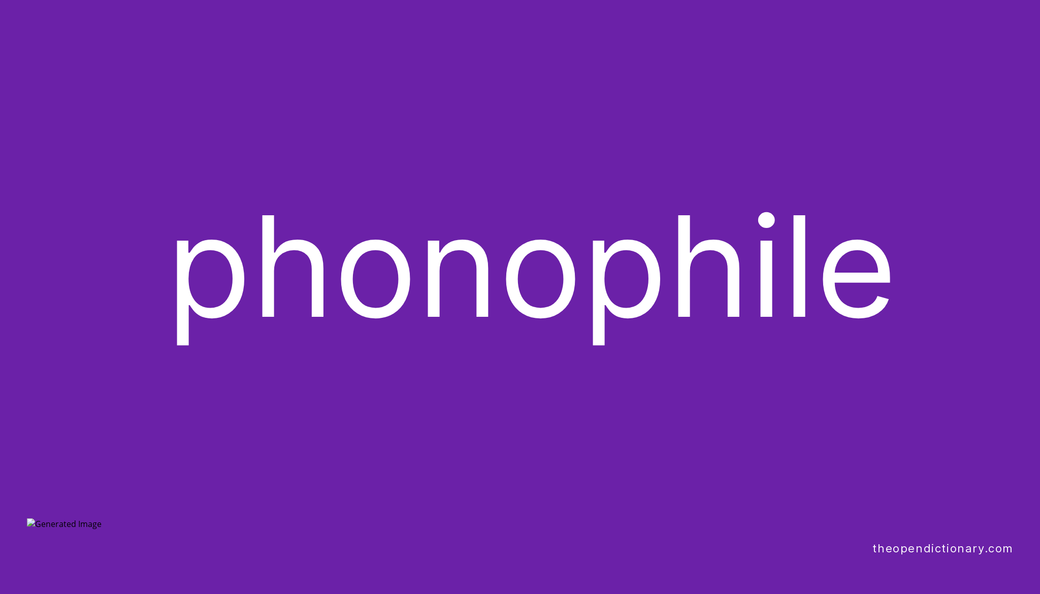 PHONOPHILE The Open Dictionary phonophile-the-open-dictionary