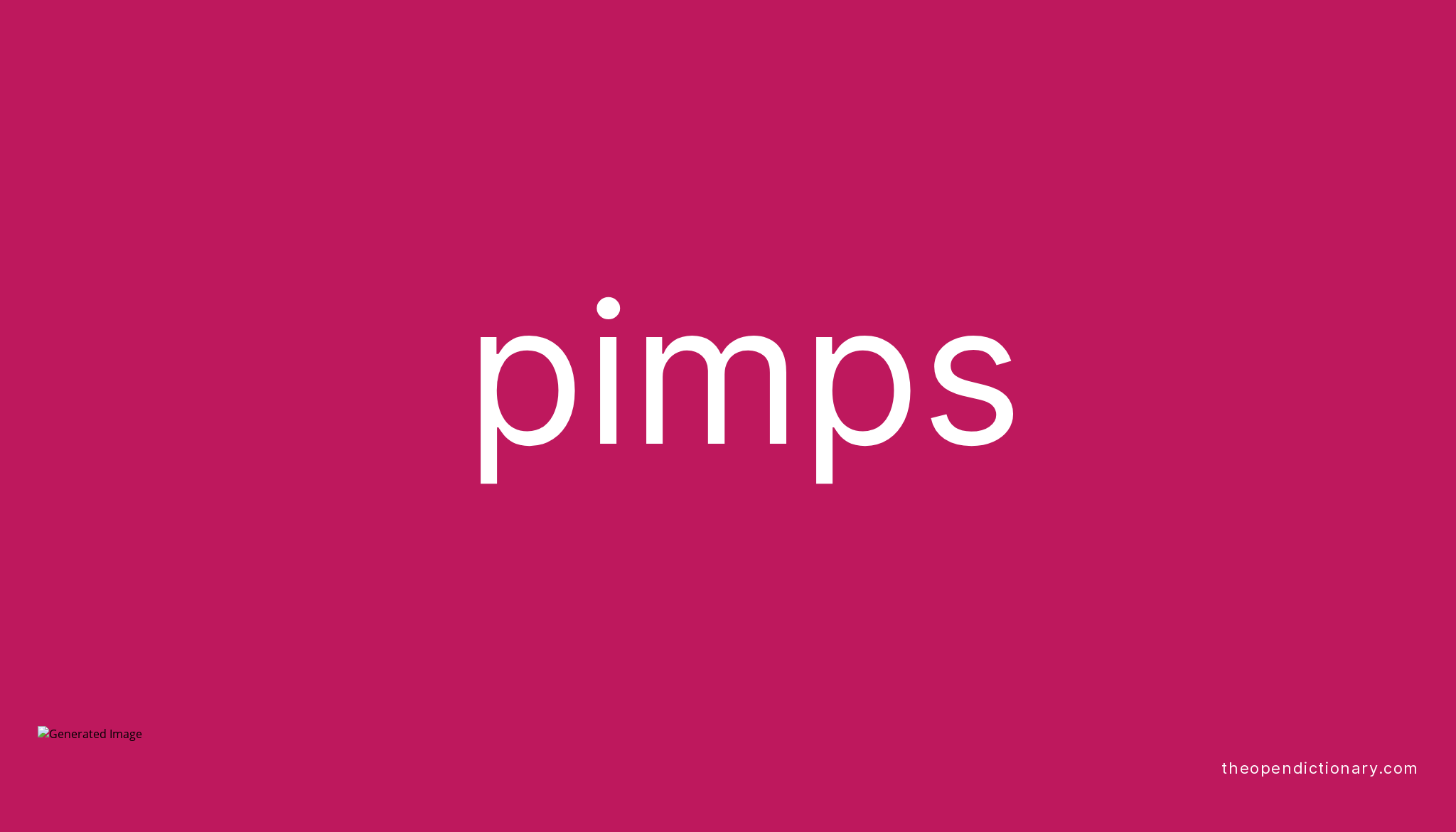 pimps-meaning-of-pimps-definition-of-pimps-example-of-pimps