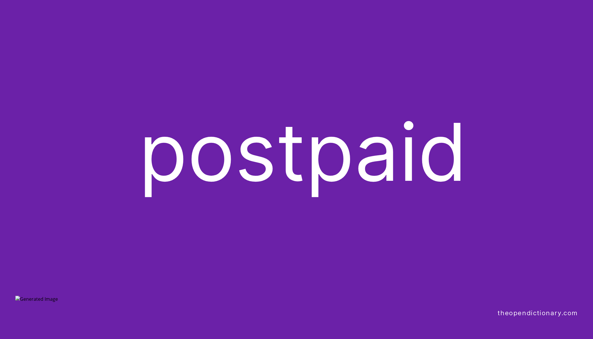 postpaid-meaning-of-postpaid-definition-of-postpaid-example-of