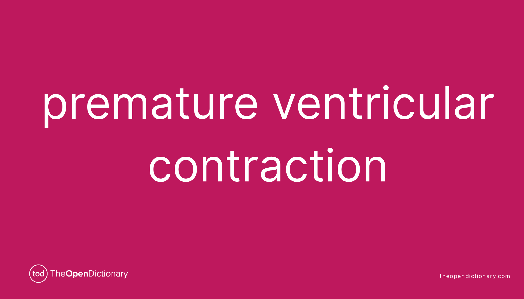 Premature ventricular contraction | Meaning of Premature ventricular ...