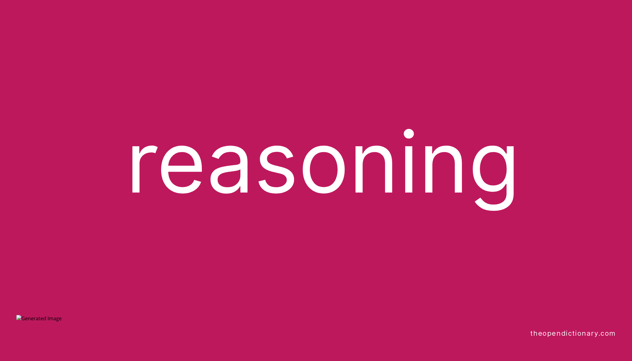 reasoning-meaning-of-reasoning-definition-of-reasoning-example-of