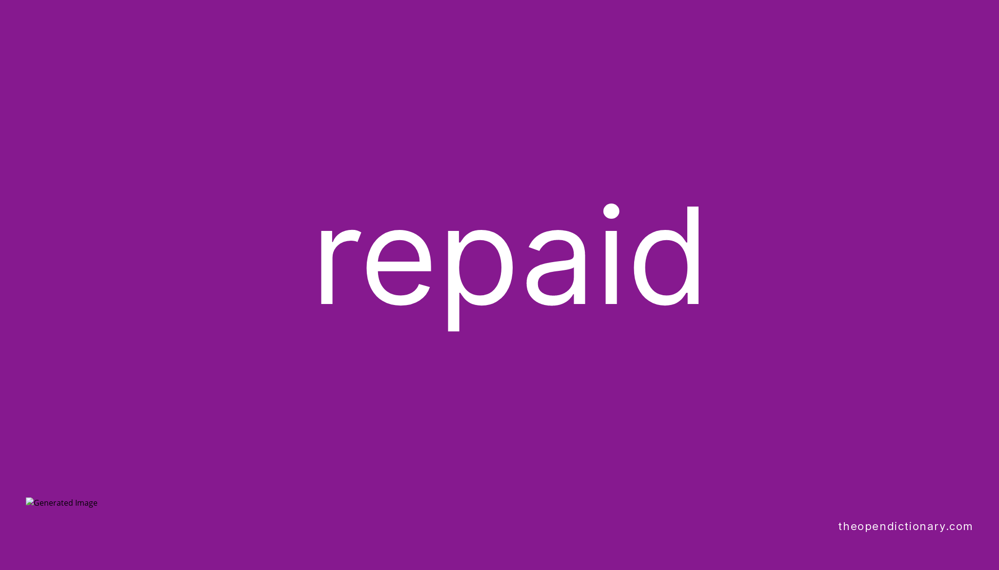 repaid-meaning-of-repaid-definition-of-repaid-example-of-repaid