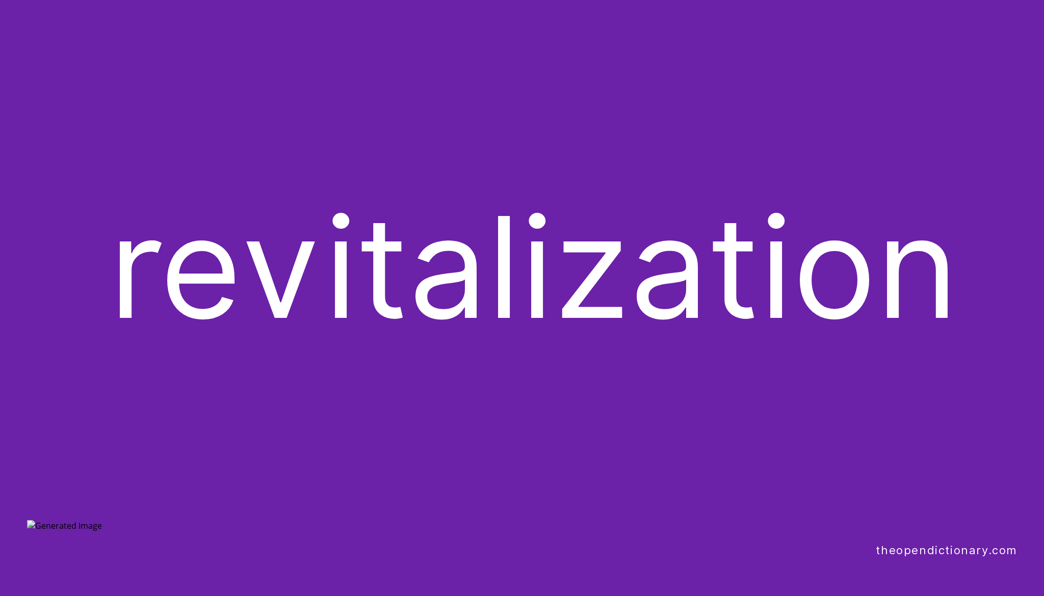 revitalization-meaning-of-revitalization-definition-of