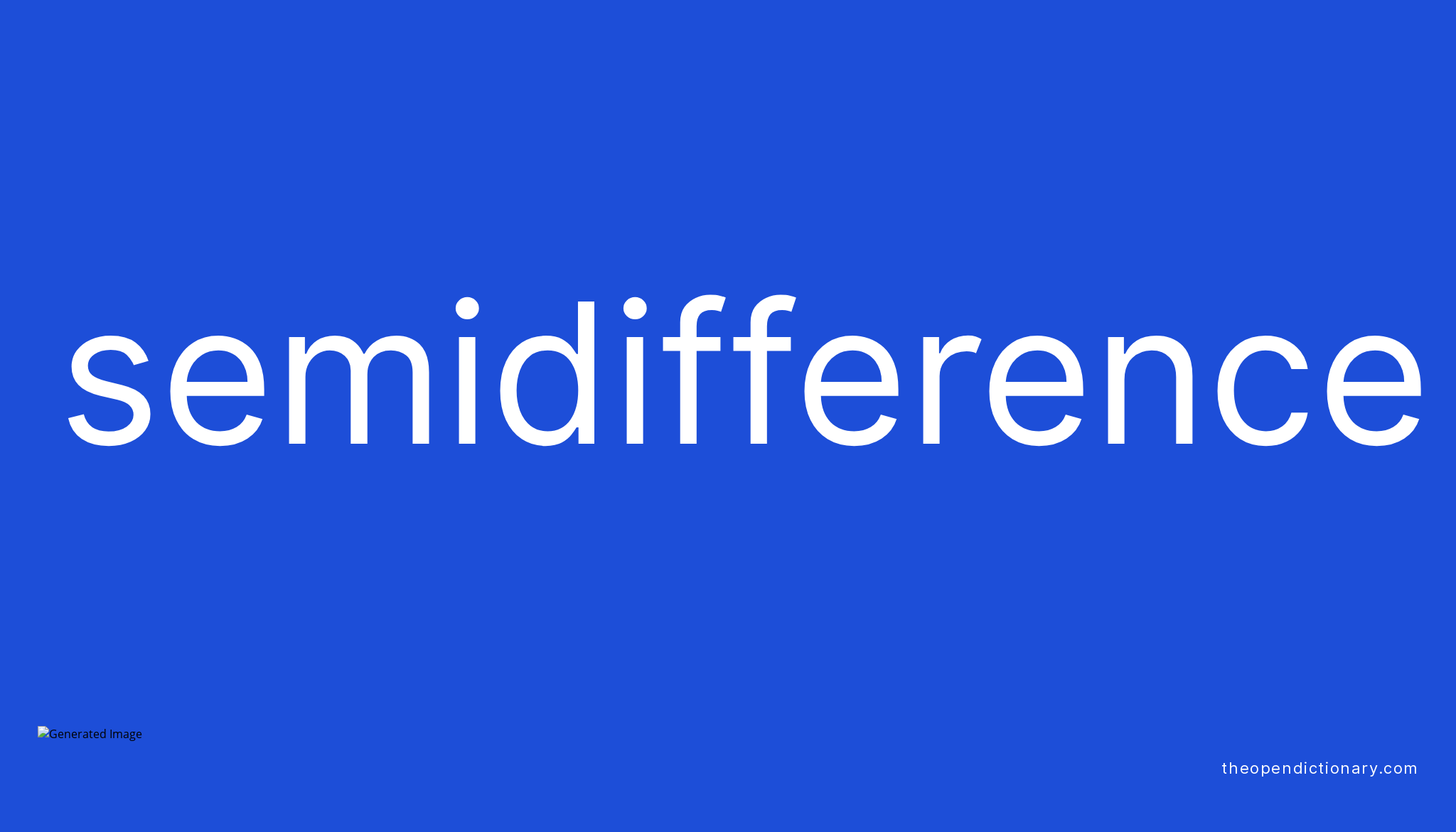 Semidifference Meaning Of Semidifference Definition Of semidifference-meaning-of-semidifference-definition-of