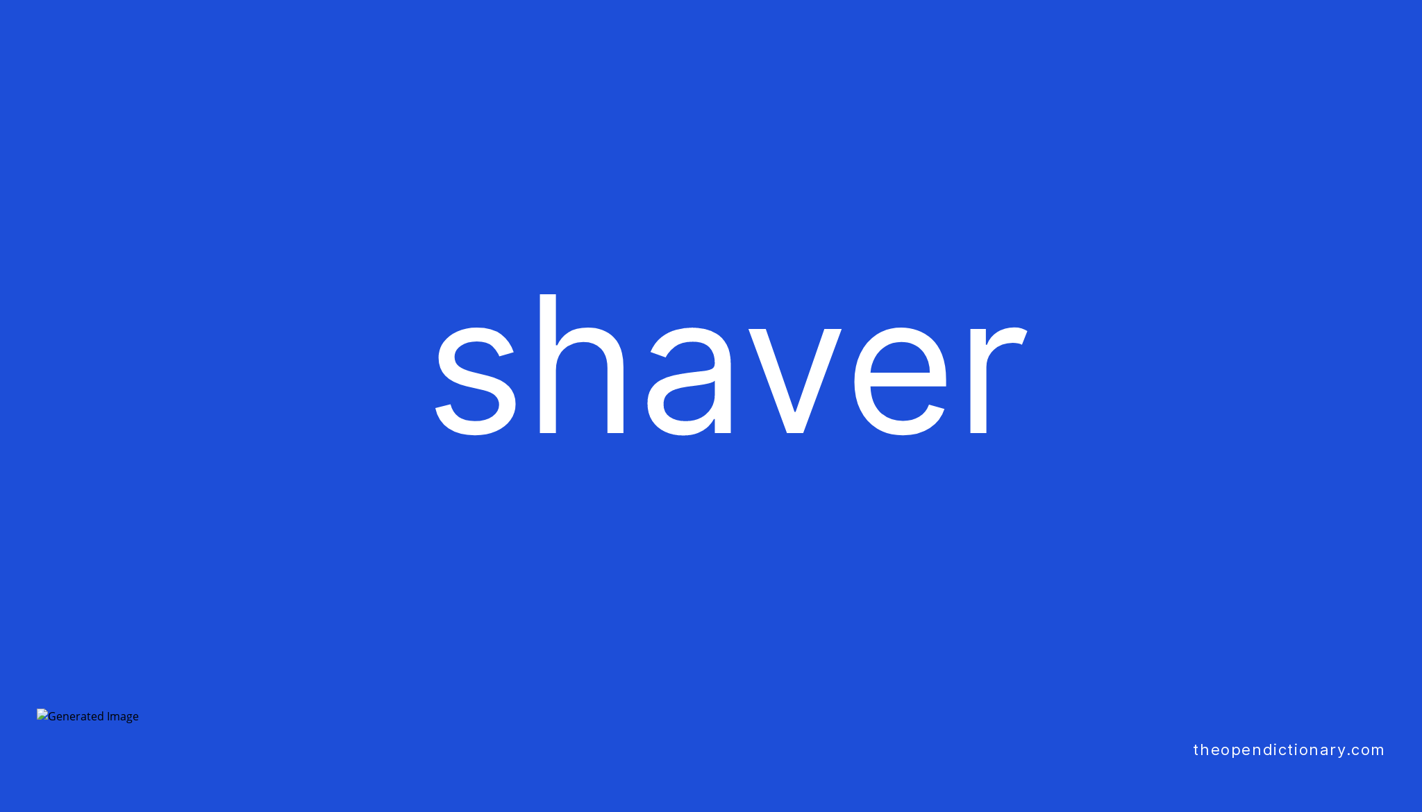 shaver-meaning-of-shaver-definition-of-shaver-example-of-shaver