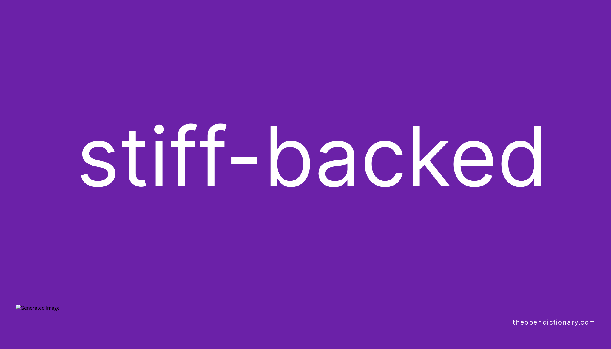 stiff-backed-meaning-of-stiff-backed-definition-of-stiff-backed